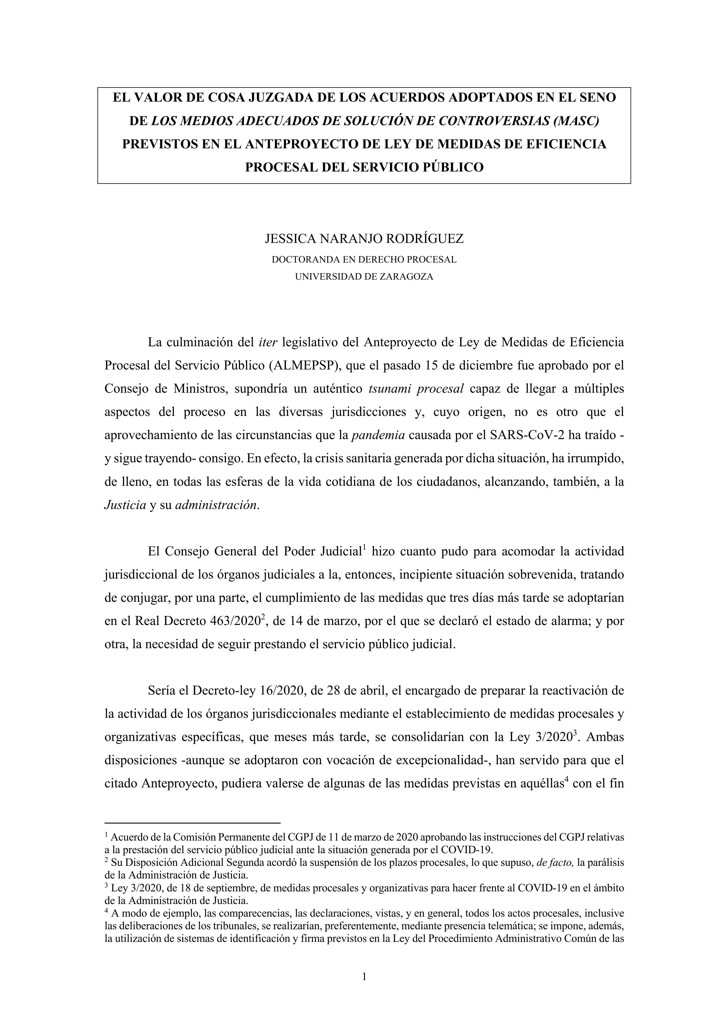El valor de cosa juzgada de los acuerdos adoptados en el seno de los Medios Adecuados de Solución de Controversias (MASC) previstos en el Anteproyecto de Ley de Medidas de Eficiencia Procesal del Servicio Público