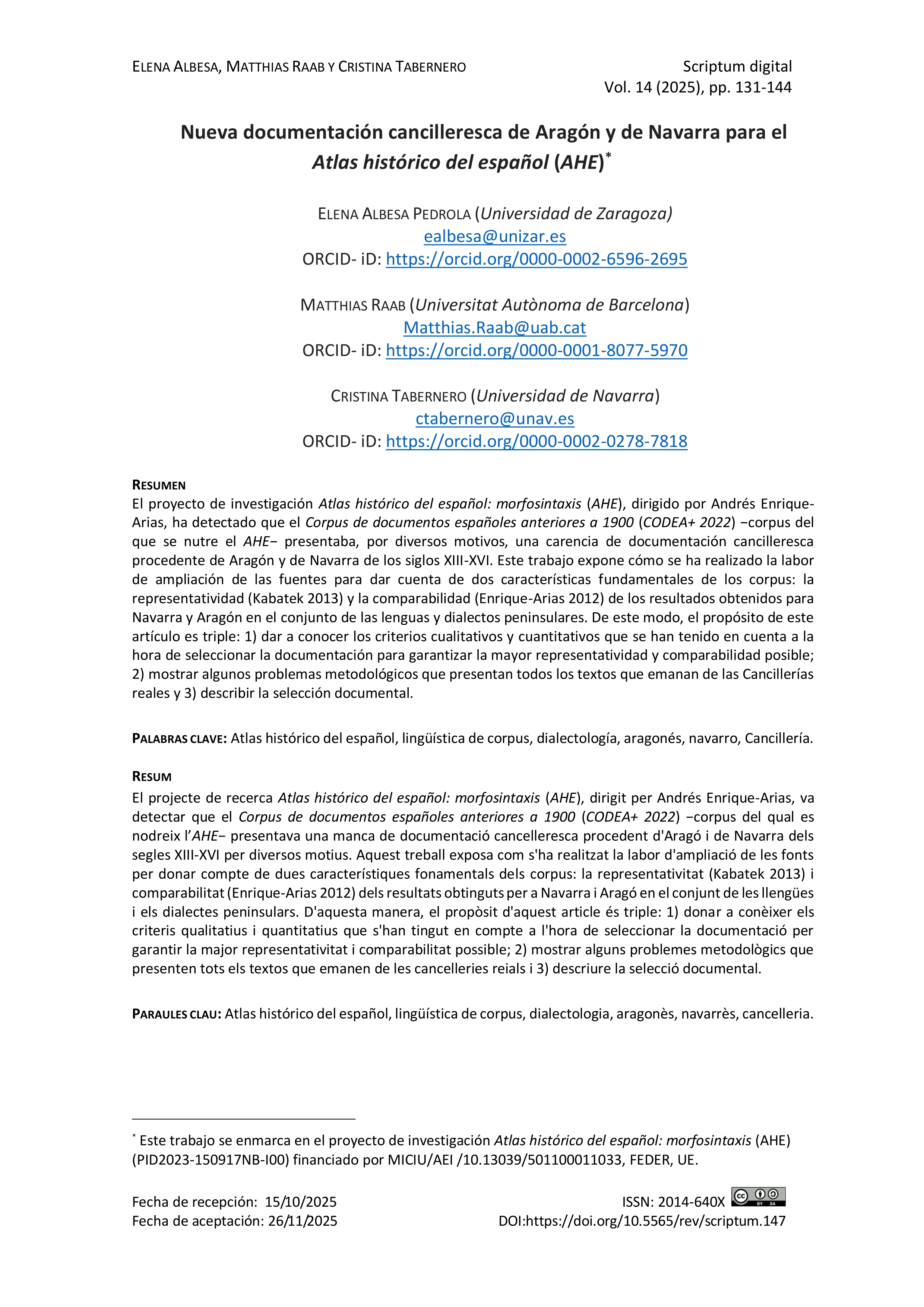 Nueva documentación cancilleresca de Aragón y de Navarra para el Atlas histórico del español (AHE)