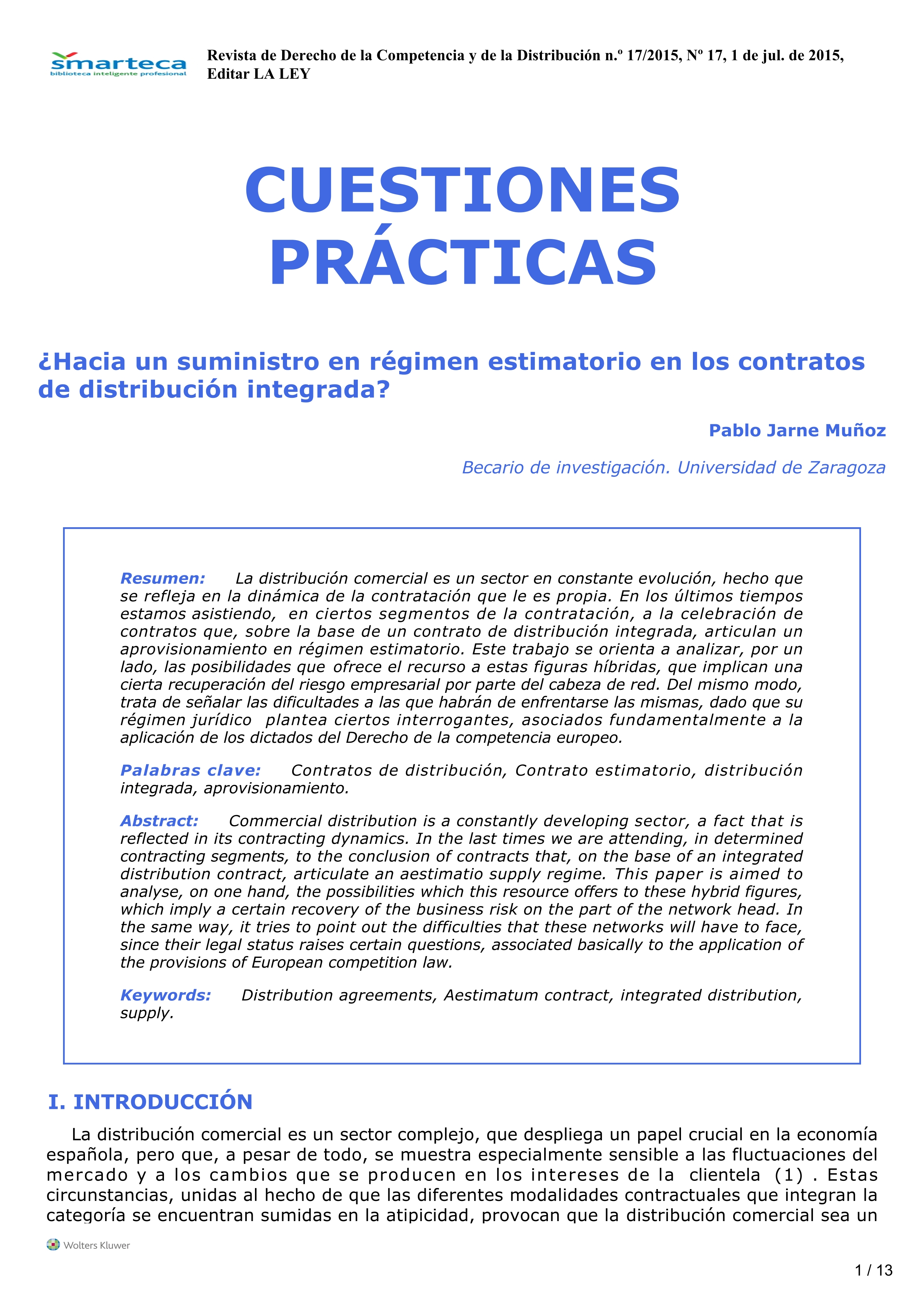 ¿Hacia un suministro en régimen estimatorio en los contratos de distribución integrada?