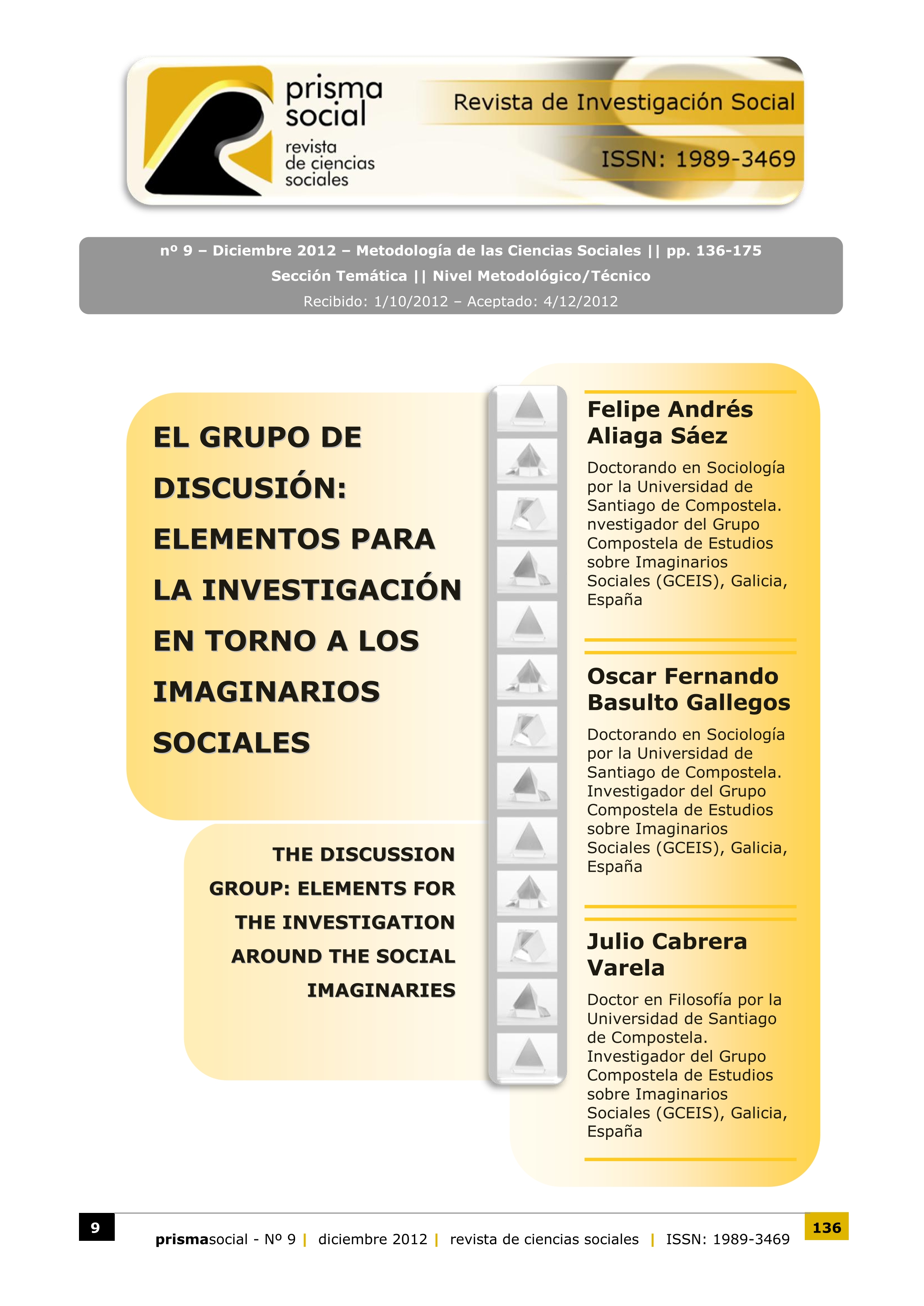 El grupo de discusión: elementos para la investigación en torno a los imaginarios sociales