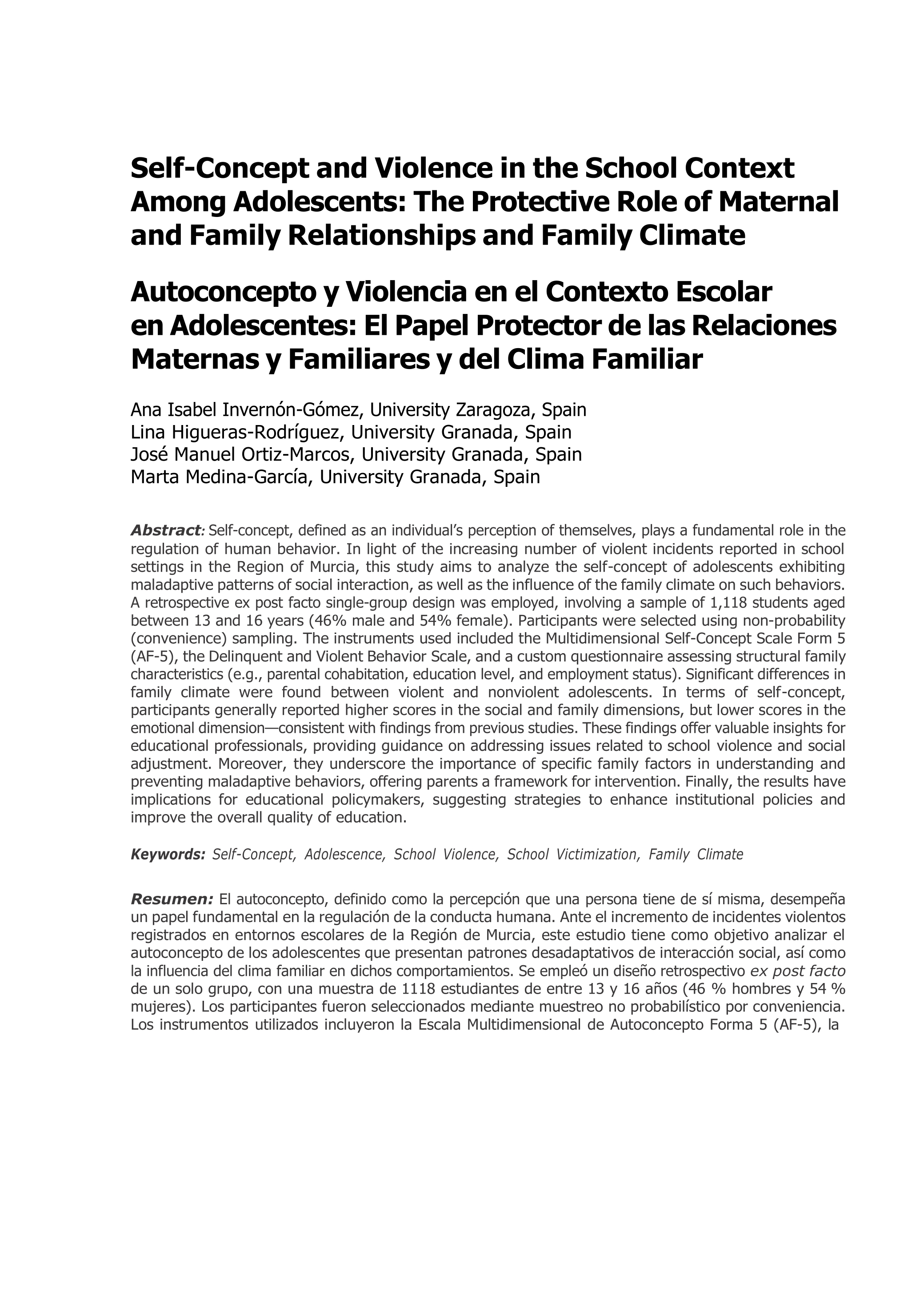 Self-concept and violence in the school context among adolescents: the protective role of maternal and family relationships and family climate: [autoconcepto y violencia en el contexto escolar  en adolescentes: el papel protector de las relaciones maternas y familiares y del clima familiar]