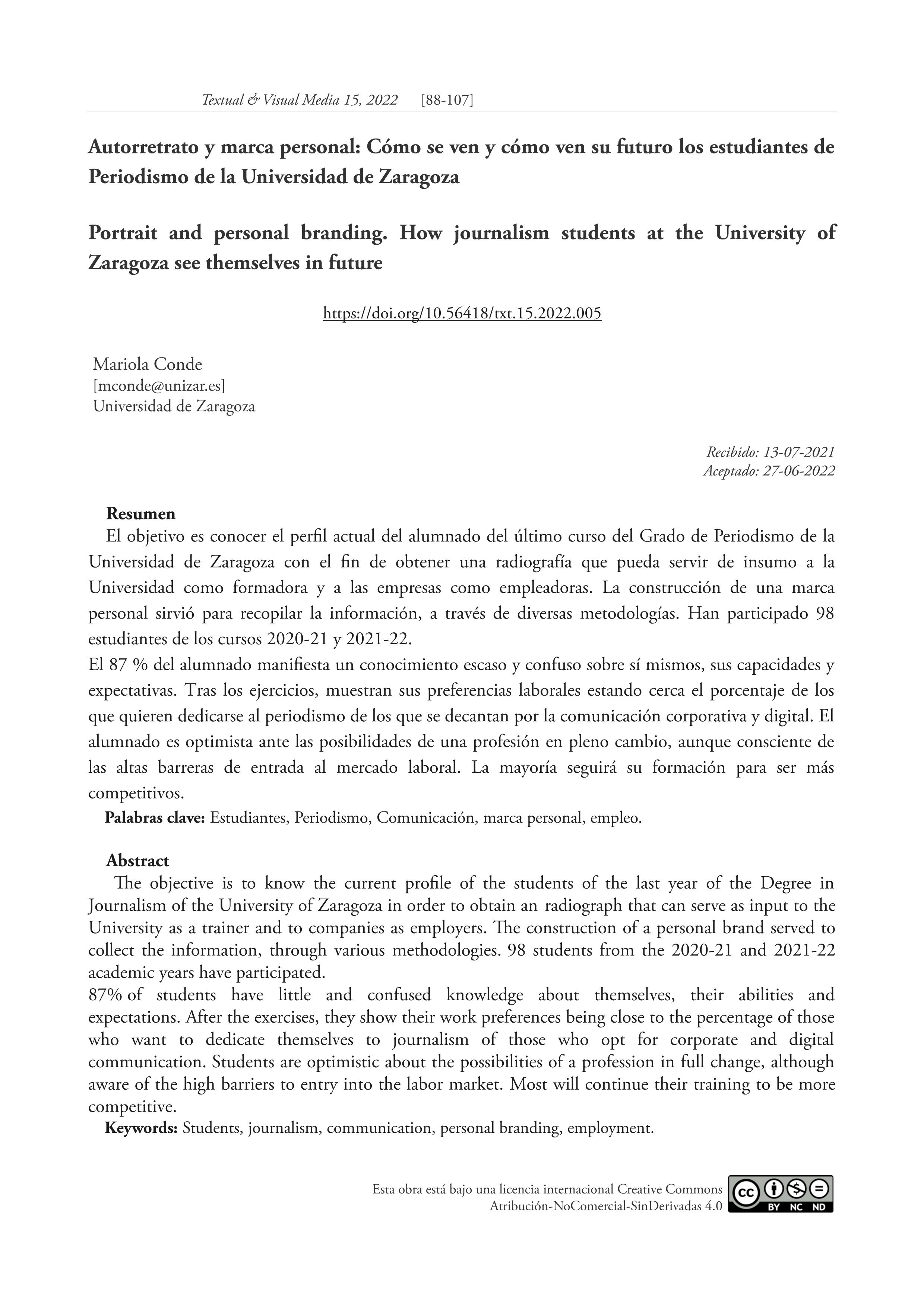 Autorretrato y marca personal: Cómo se ven y cómo ven su futuro los estudiantes dePeriodismo de la Universidad de Zaragoza