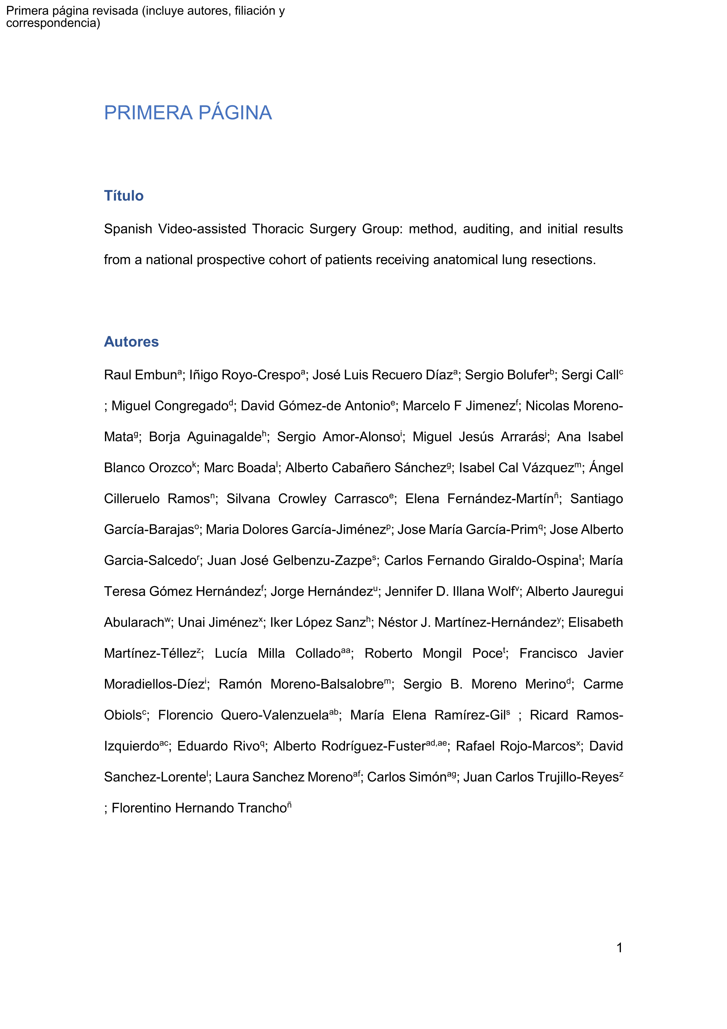 Spanish Video-Assisted Thoracic Surgery Group: Method, Auditing, and Initial Results From a National Prospective Cohort of Patients Receiving Anatomical Lung Resections
