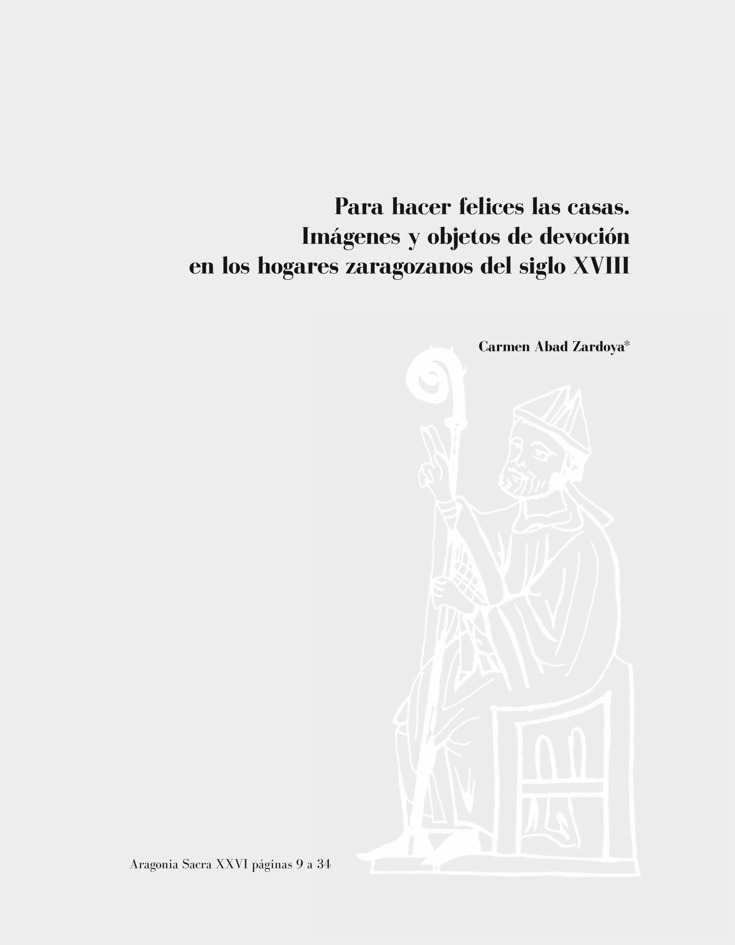 Para hacer felices las casas: Imágenes y objetos de devoción en los hogares zaragozanos del siglo XVIII
