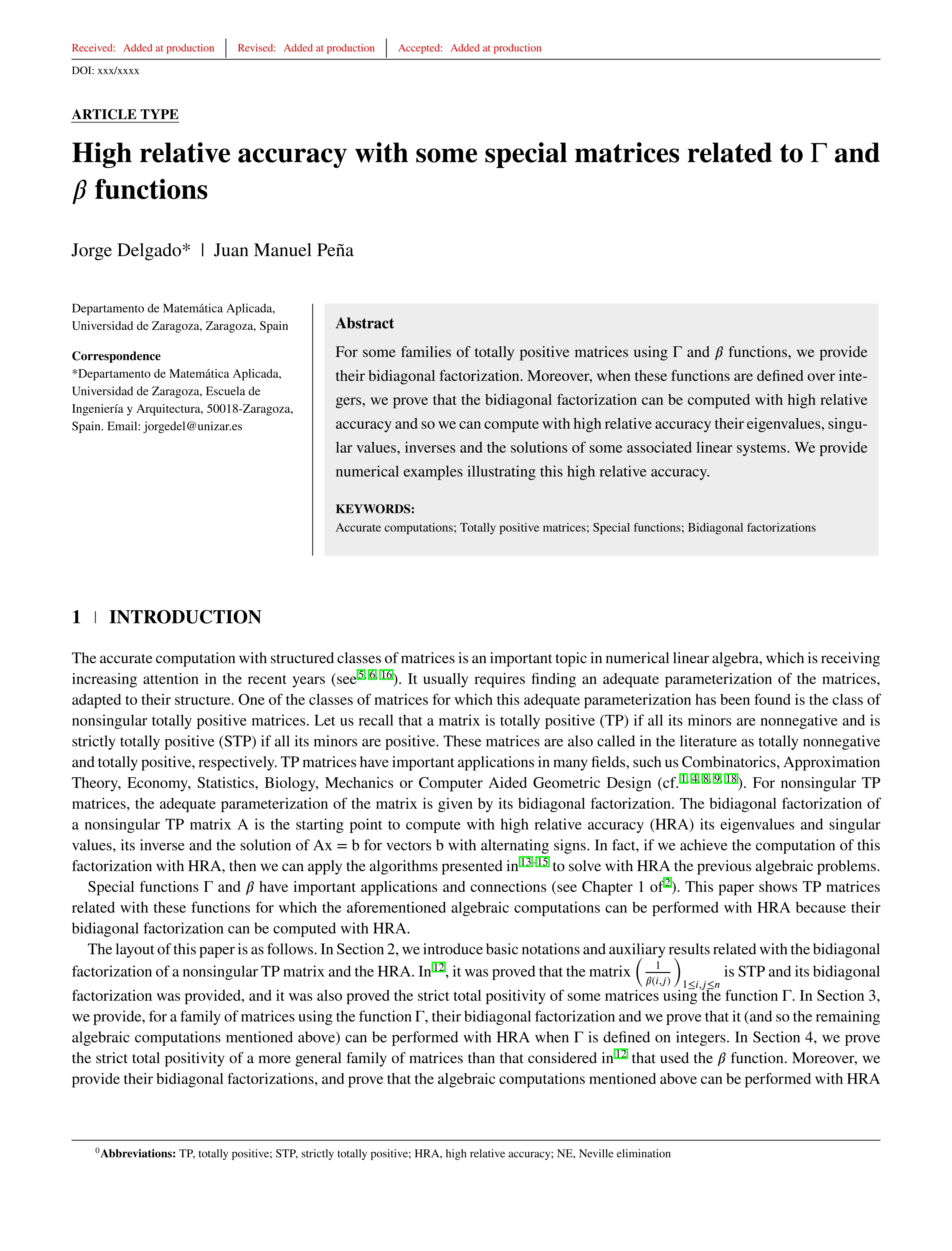 High relative accuracy with some special matrices related to G and ß functions