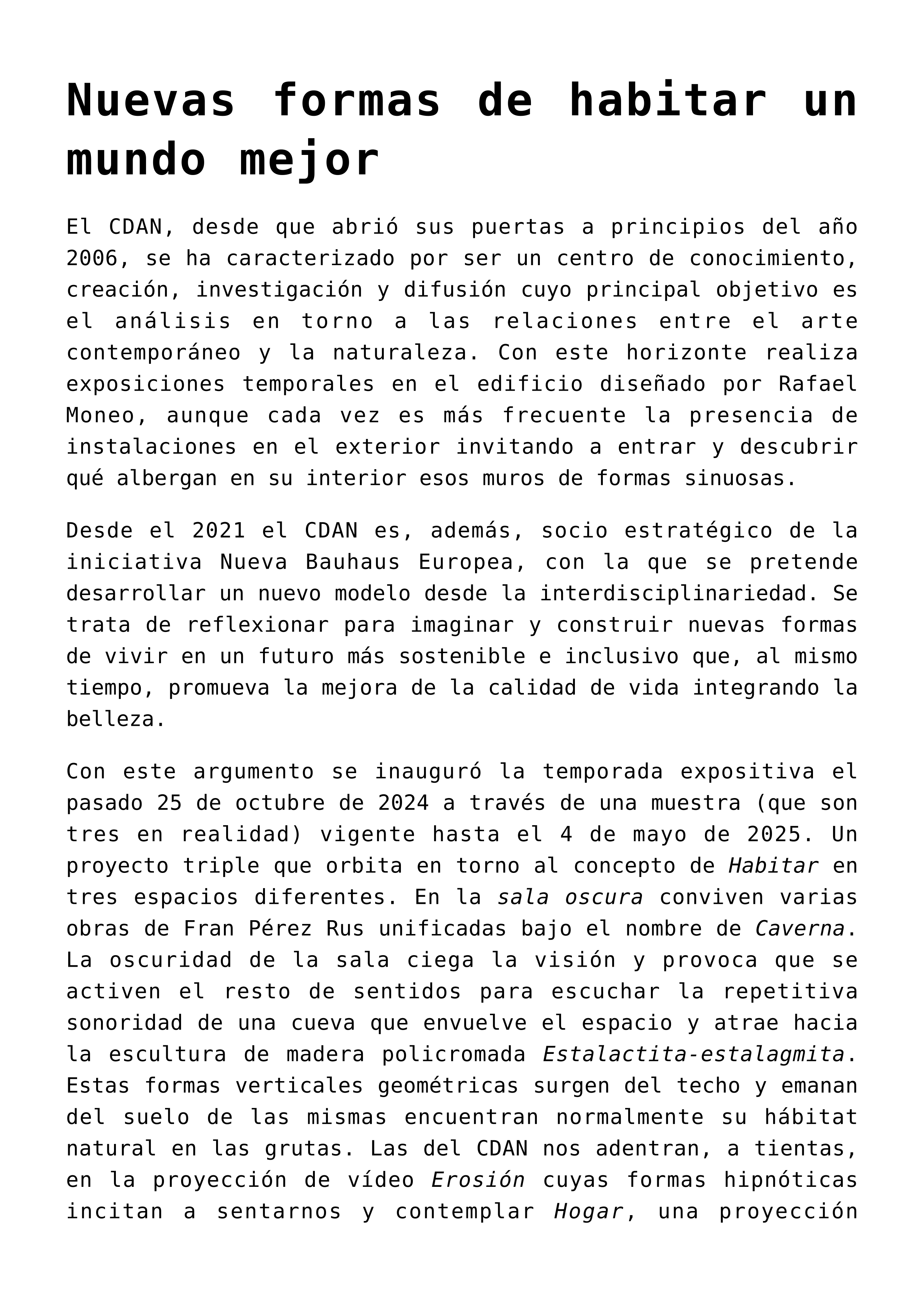 Nuevas formas de habitar un mundo mejor: CDAN, Huesca, hasta el 4 de mayo de 2025