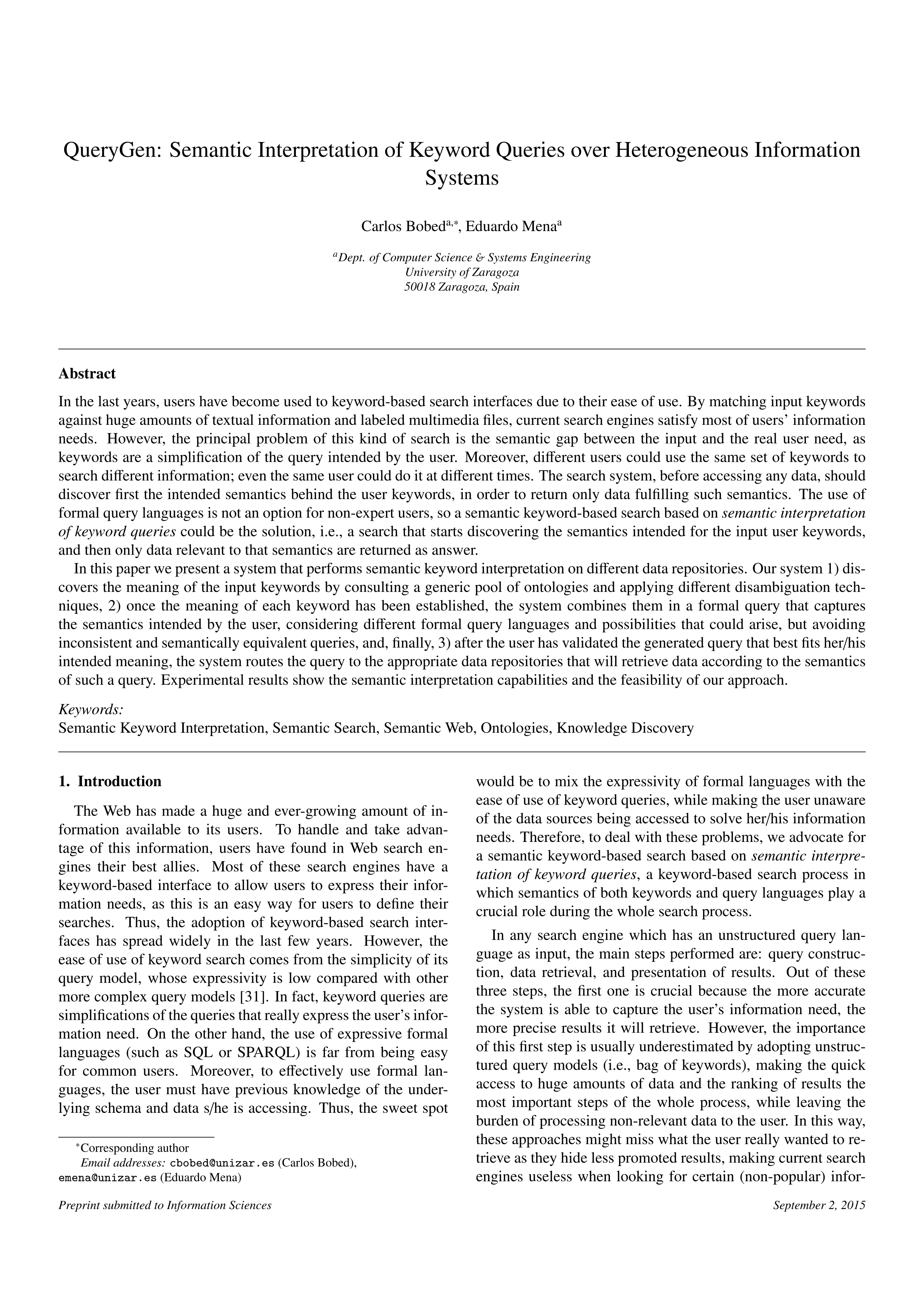 QueryGen: Semantic interpretation of keyword queries over heterogeneous information systems