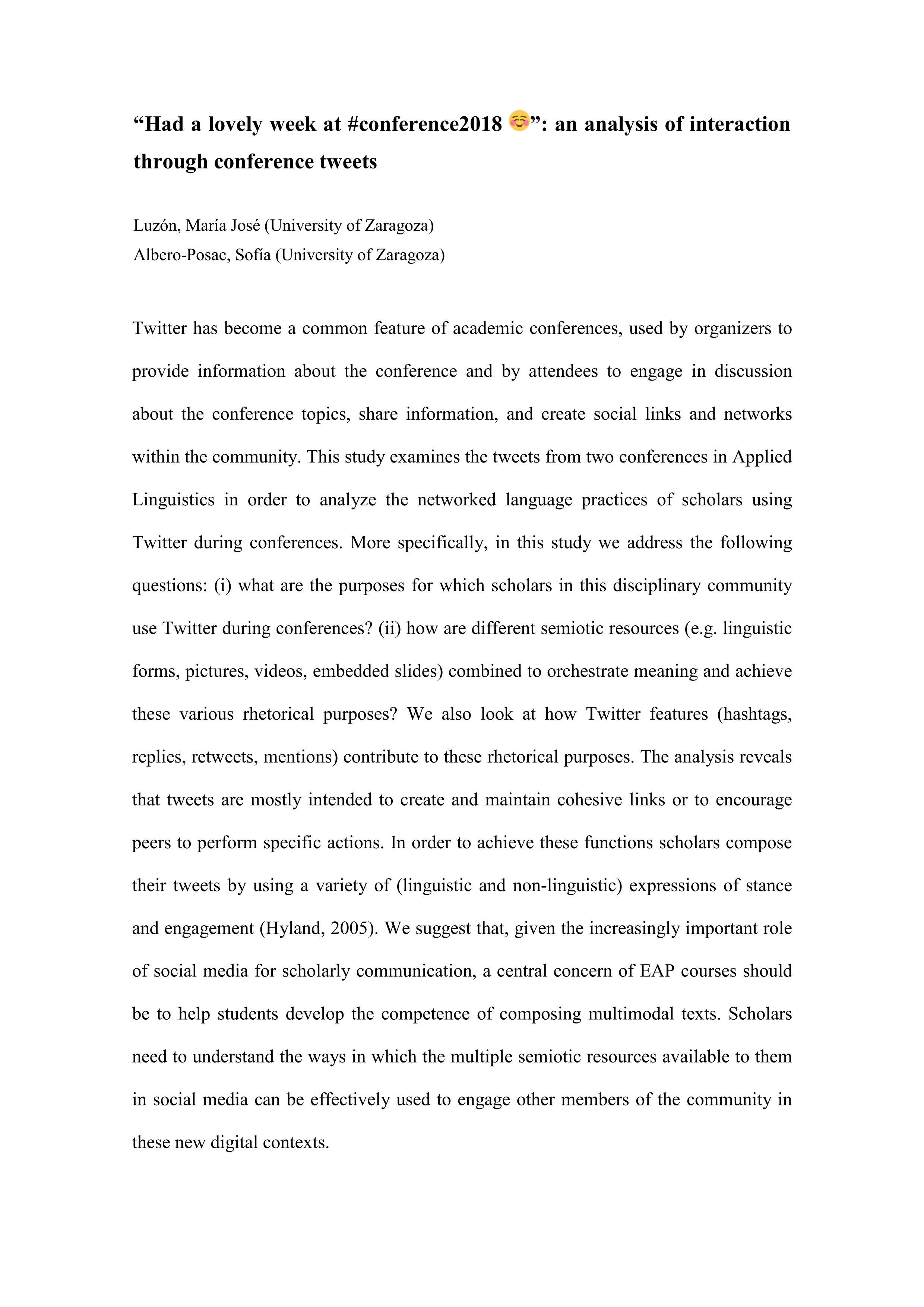 ‘Had a lovely week at #conference2018 ’: An Analysis of Interaction through Conference Tweets