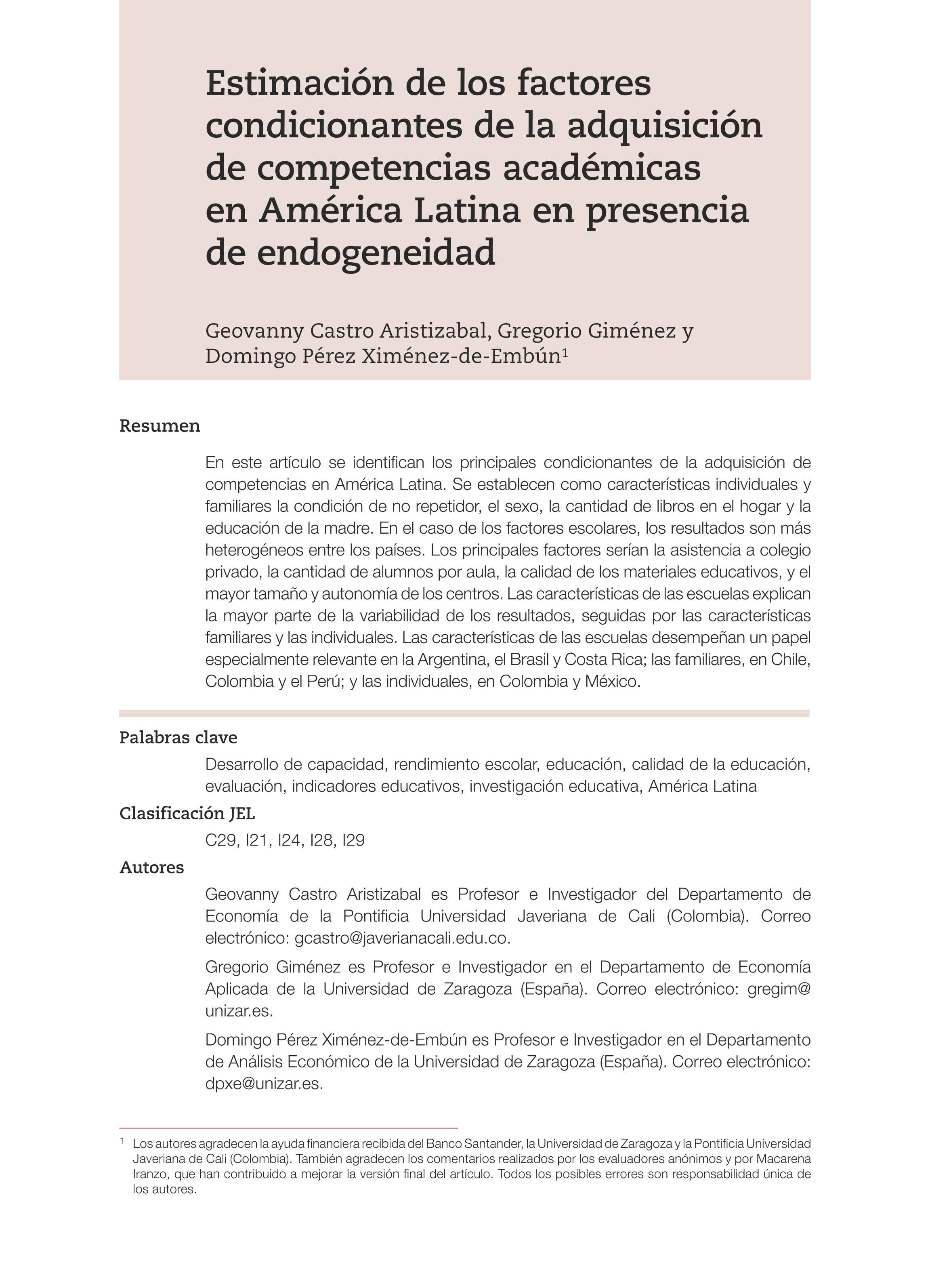 Estimación de los factores condicionantes de la adquisición de competencias académicas en América Latina en presencia de endogeneidad