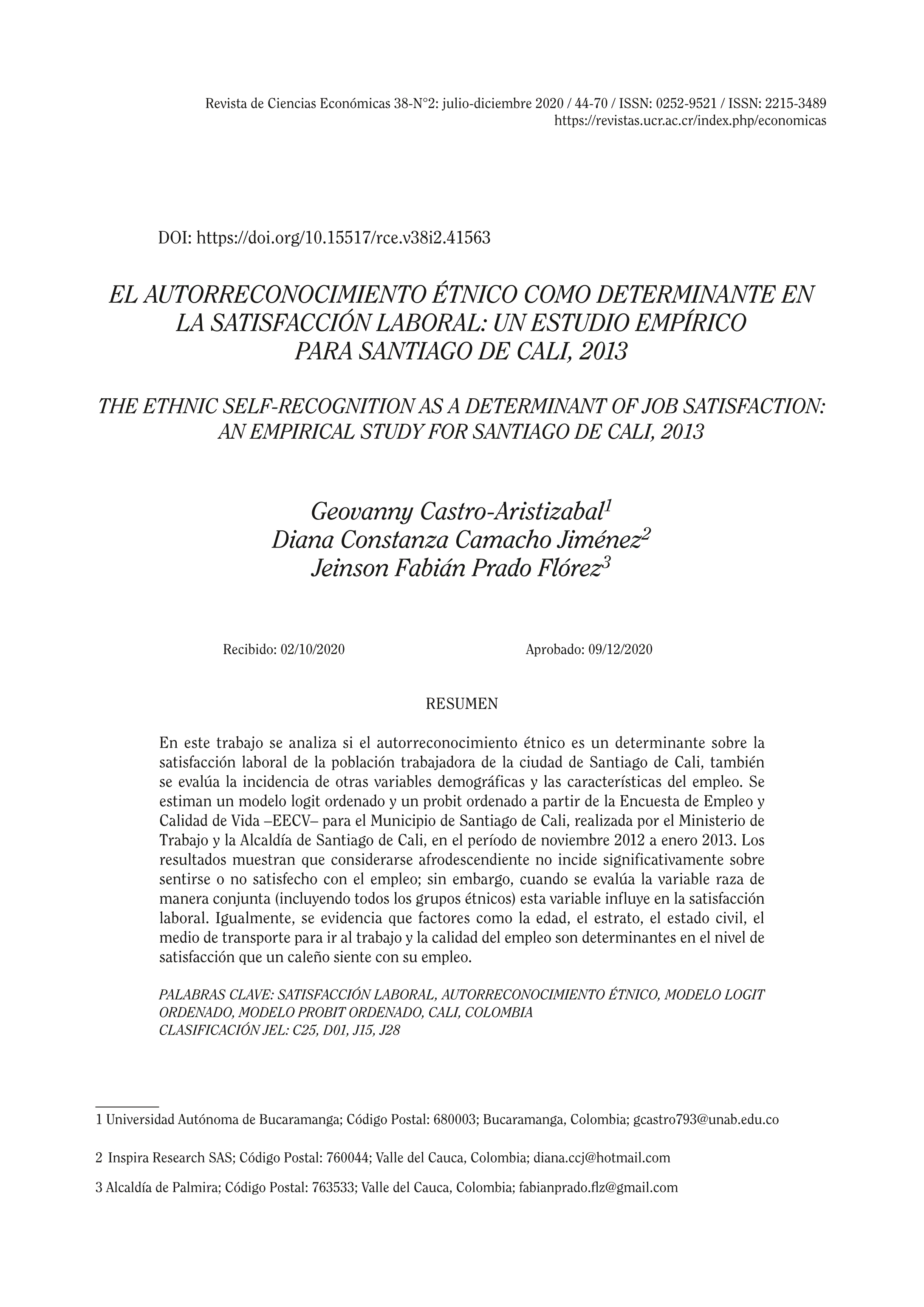 El autorreconocimiento étnico como determinante en la satisfacción laboral: Un estudio empírico para Santiago de Cali, 2013.
