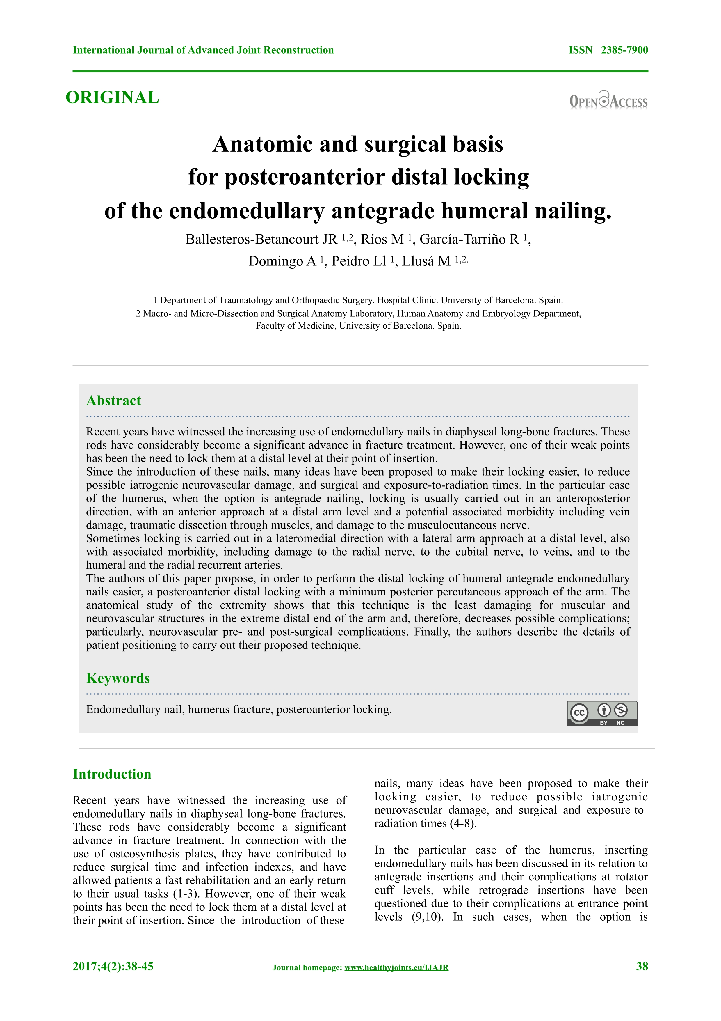Anatomic and surgical basis for posteroanterior distal locking of the endomedullary antegrade humeral nailing.