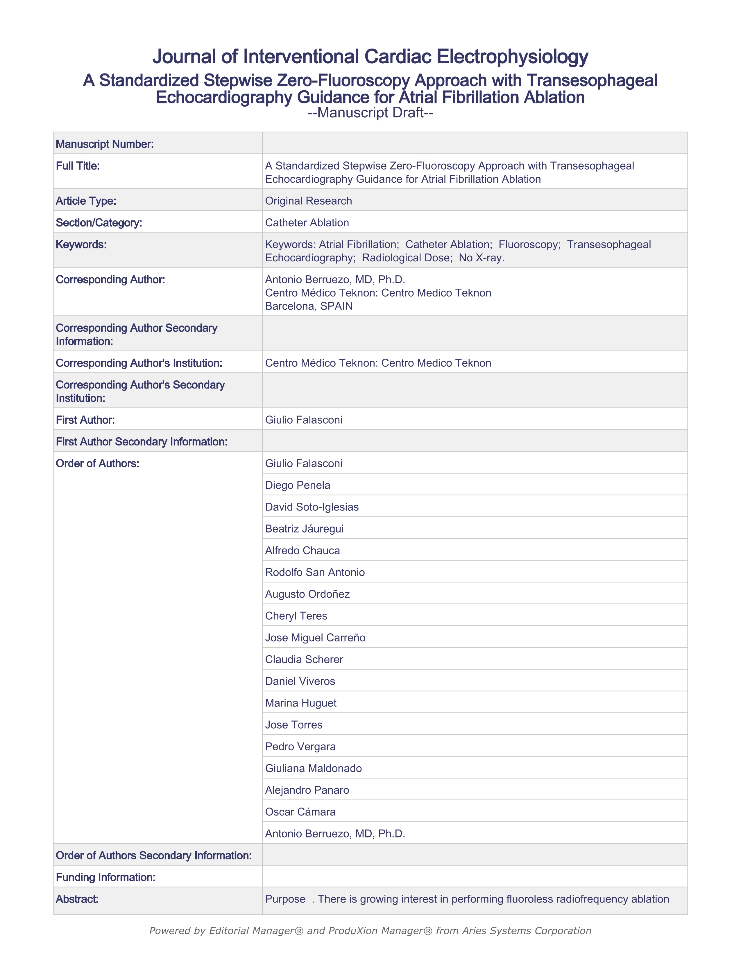A standardized stepwise zero-fluoroscopy approach with transesophageal echocardiography guidance for atrial fibrillation ablation.