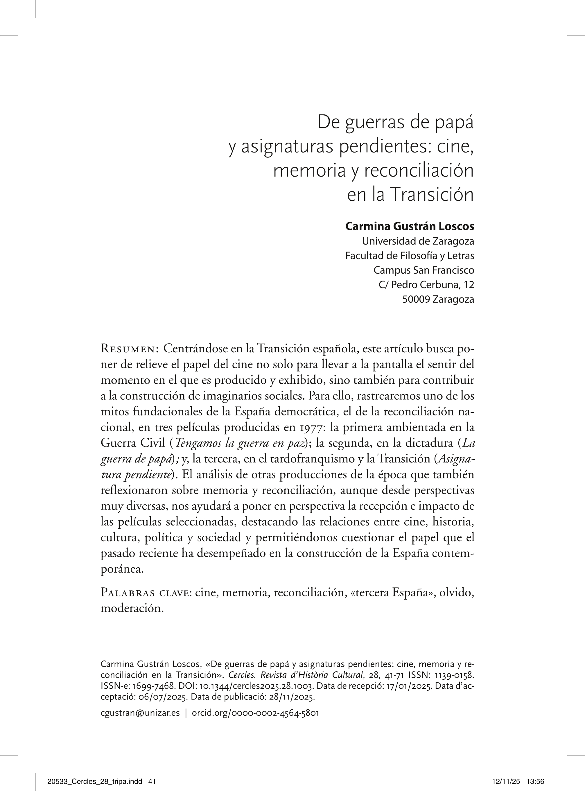 De guerras de papá y asignaturas pendientes: cine, memoria y reconciliación en la Transición