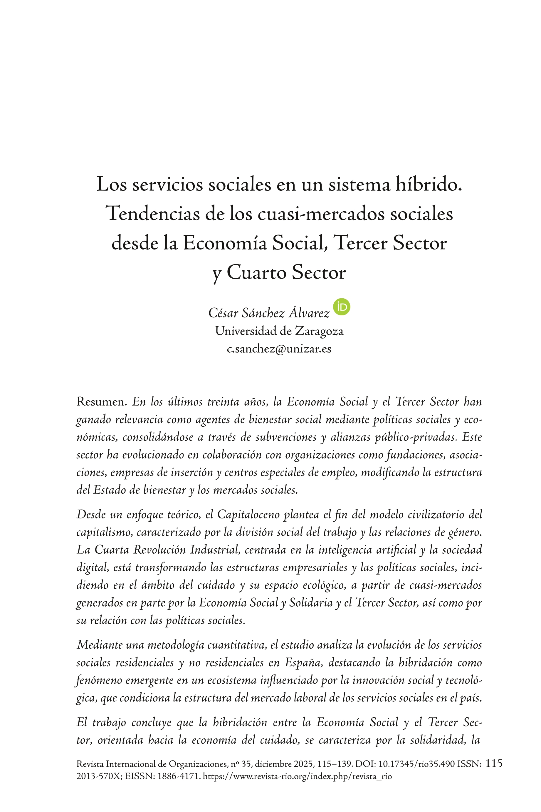 Los servicios sociales en un sistema híbrido. Tendencias de los cuasi-mercados sociales desde la Economía Social, Tercer Sector y Cuarto Sector