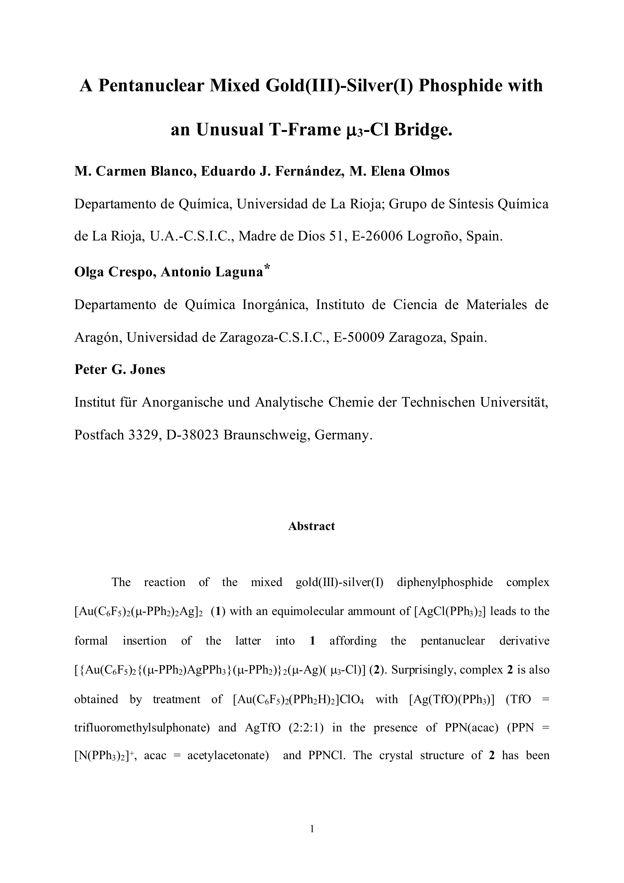 A pentanuclear mixed gold(III)-silver(I) phosphide with an unusual T-frame 3-Cl bridge.