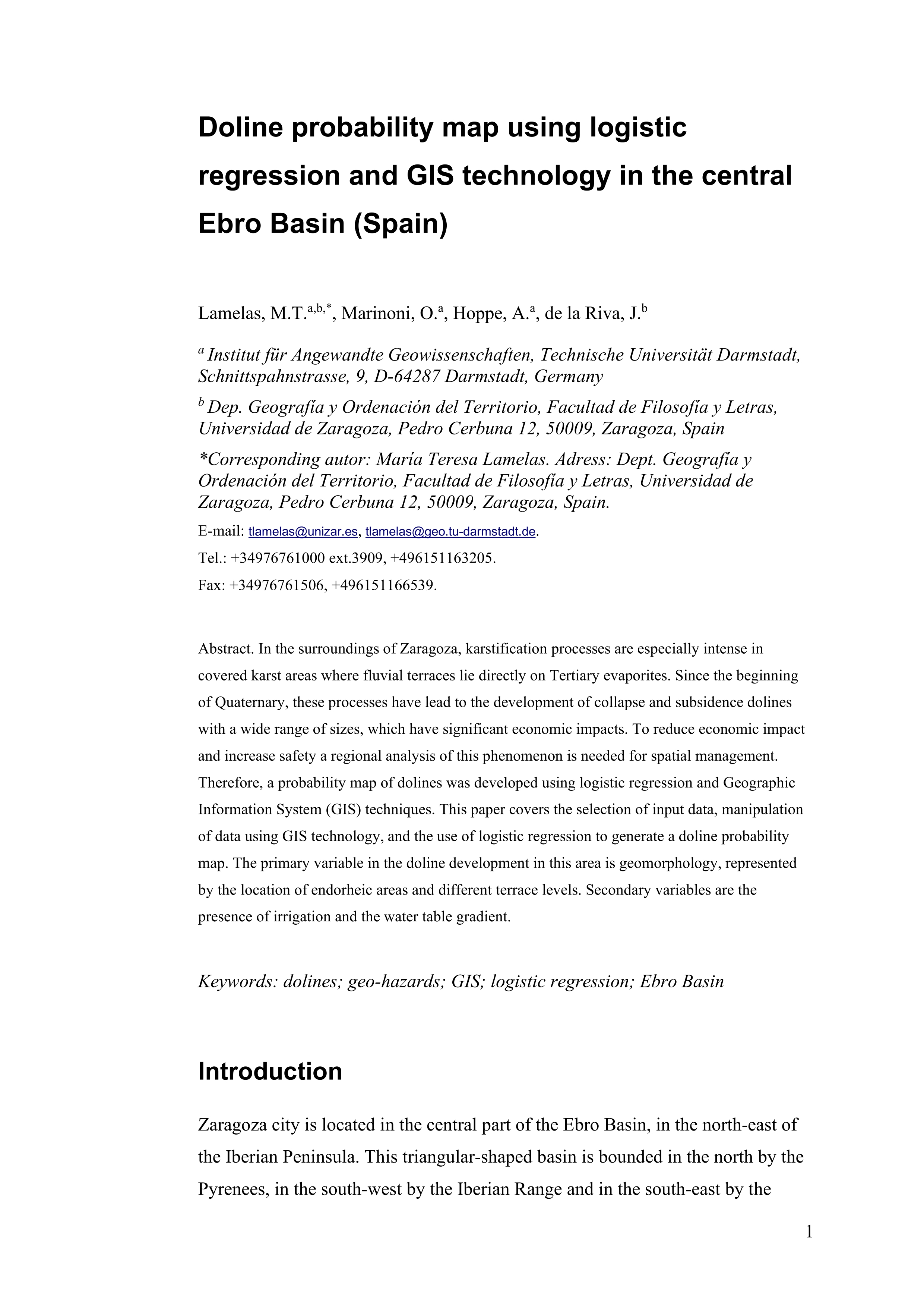 Doline Probability Map using Logistic Regression and GIS Technology in the Central Ebro Basin (Spain); Advances and Challenges of GIS and DBMS Applications in Karst
