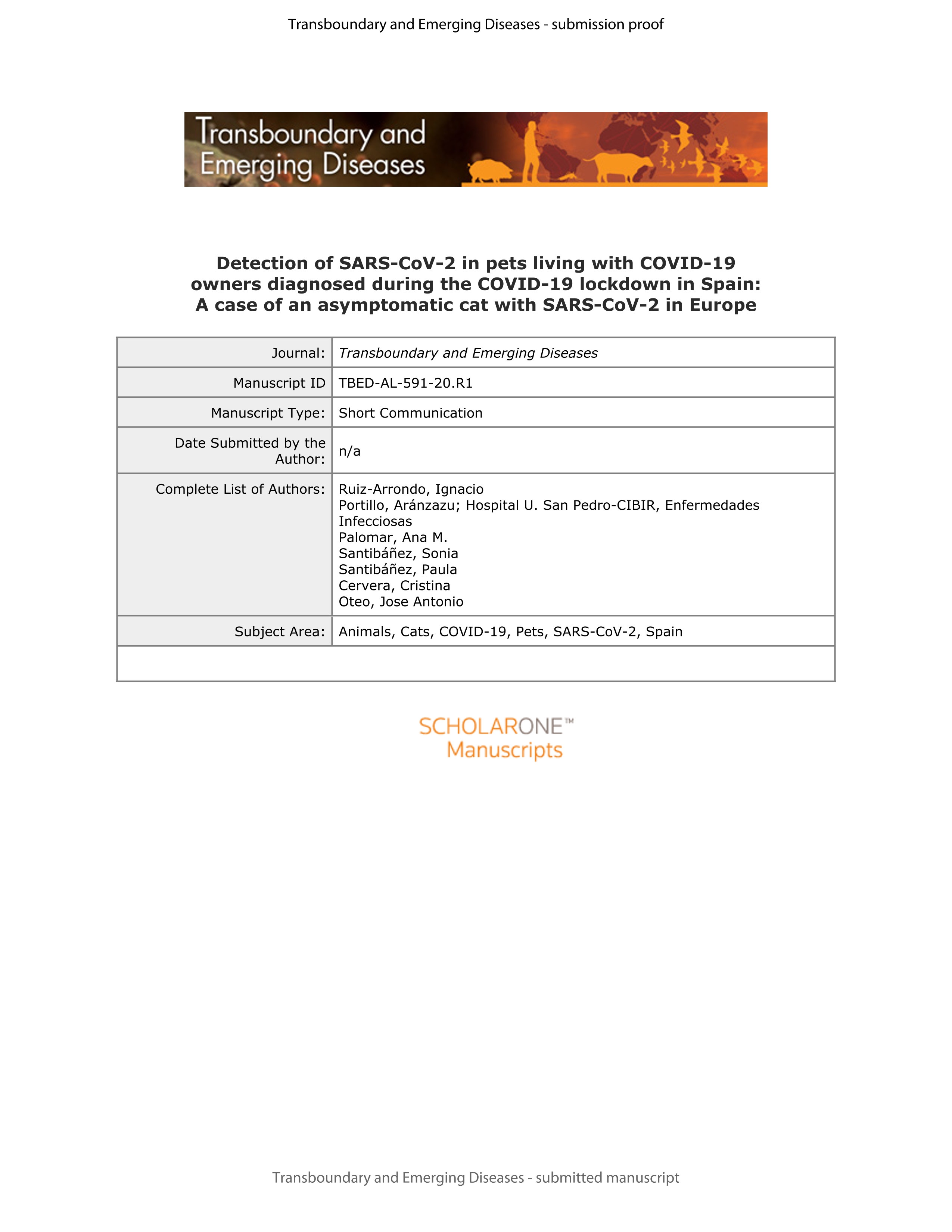 Detection of SARS-CoV-2 in pets living with COVID-19 owners diagnosed during the COVID-19 lockdown in Spain: A case of an asymptomatic cat with SARS-CoV-2 in Europe
