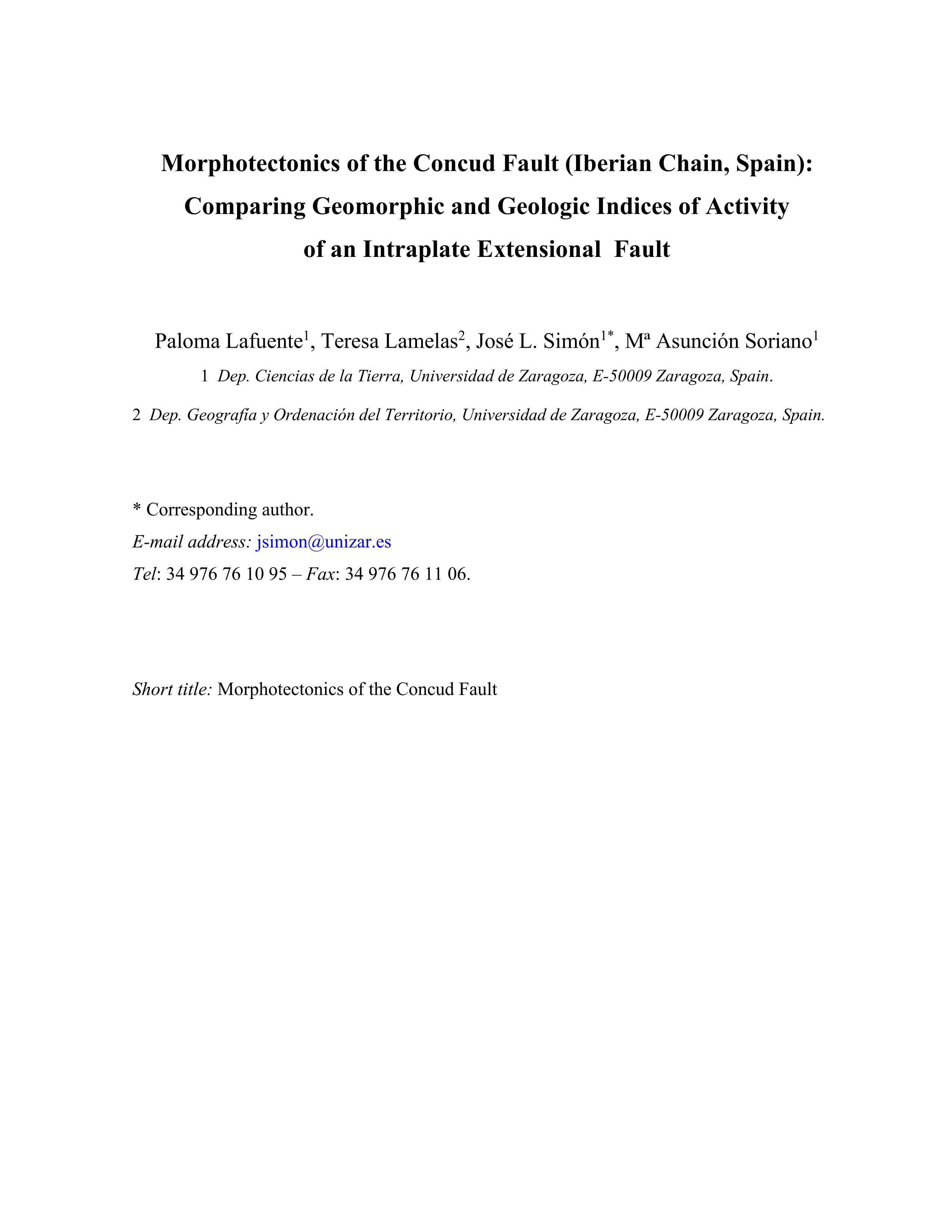 Morphotectonics of the Concud Fault (Iberian Chain, Spain): Comparing Geomorphic and Geologic Indices of Activity of an Intraplate Extensional  Fault