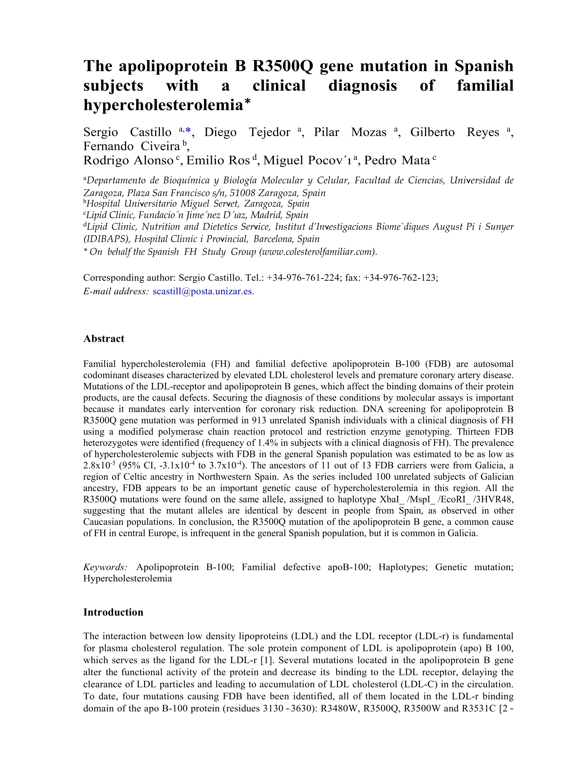 The apolipoprotein B R3500Q gene mutation in Spanish subjects with a clinical diagnosis of familial hypercholesterolemia.