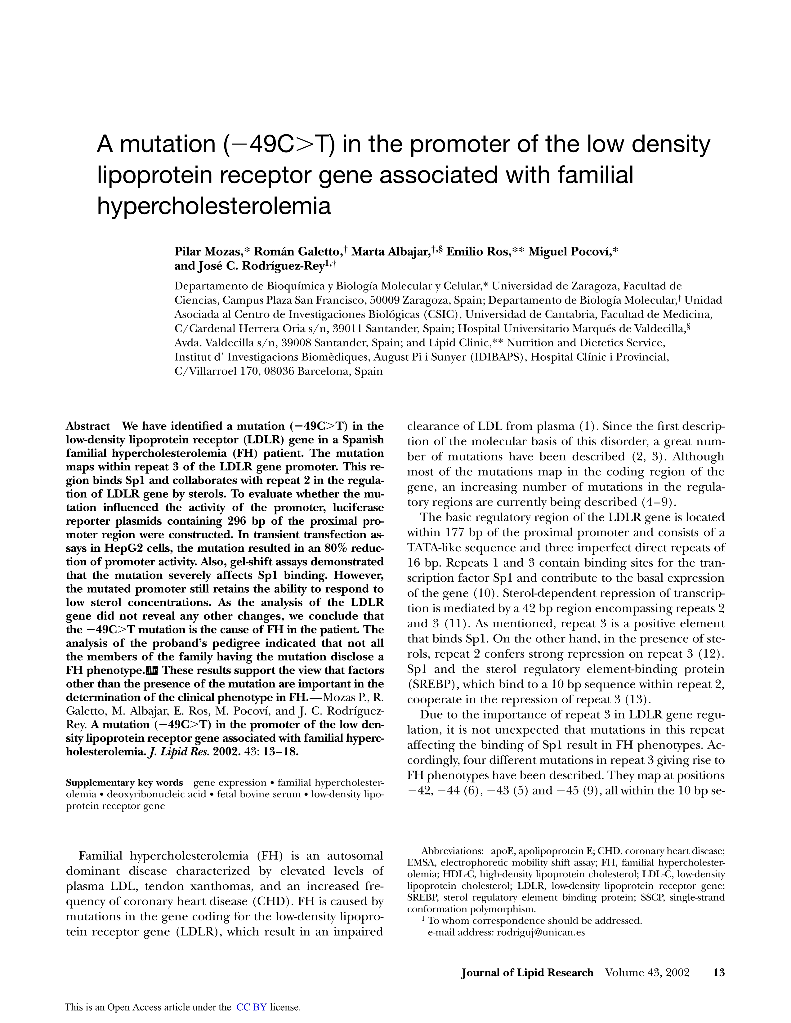A mutation (-49C>T) in the promoter of the low density lipoprotein receptor gene associated with familial hypercholesterolemia.