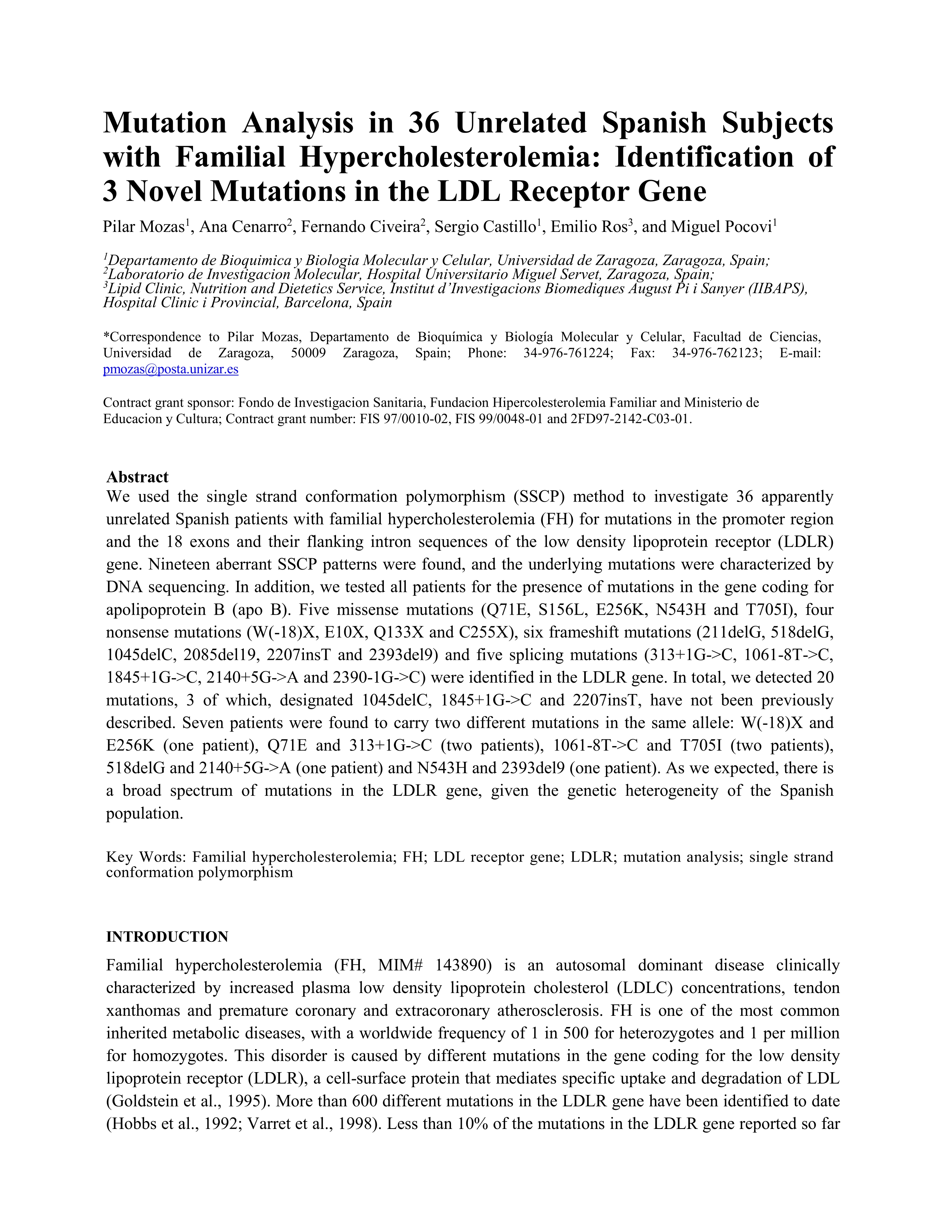 Mutation analysis in 36 unrelated Spanish subjects with familial hypercholesterolemia: identification of 3 novel mutations in the LDL receptor gene.