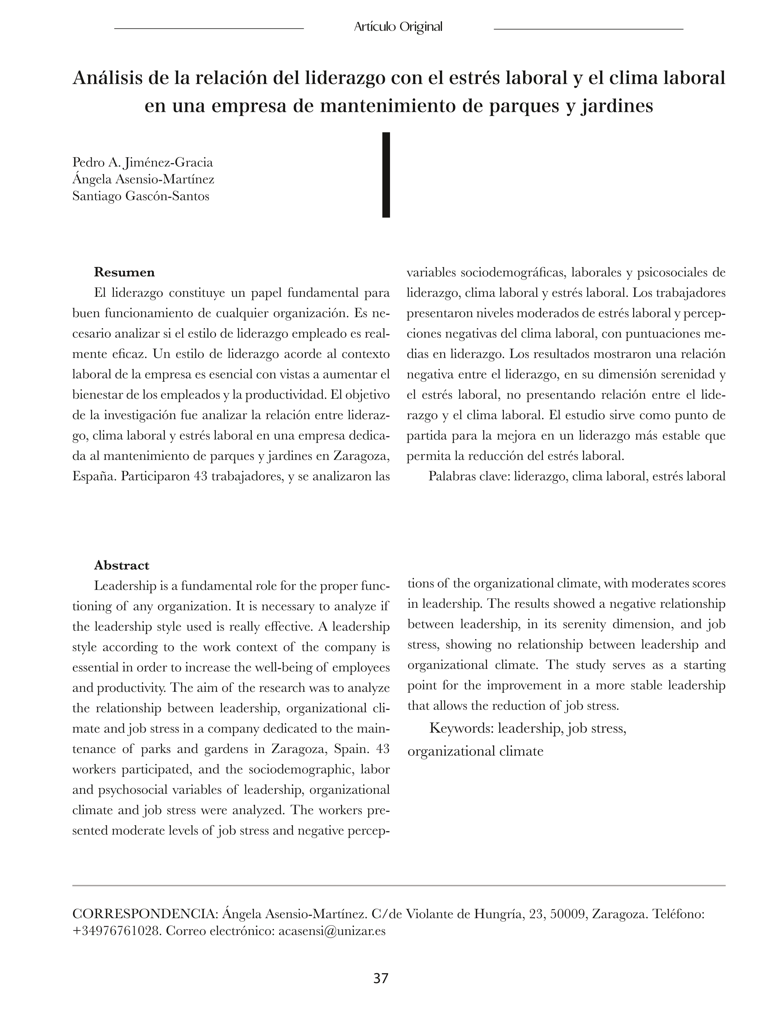 Análisis de la relación del liderazgo con estrés laboral y clima laboral en empresa de mantenimiento de parques y jardines