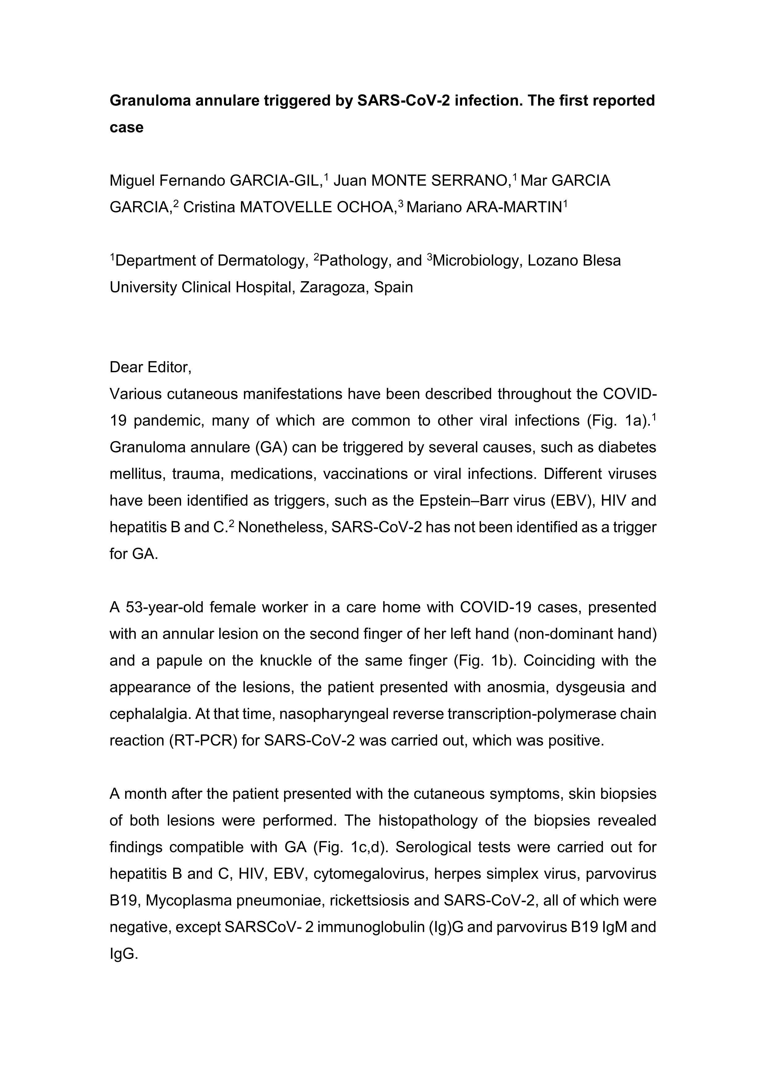 Granuloma annulare triggered by SARS-CoV-2 infection. The first reported case