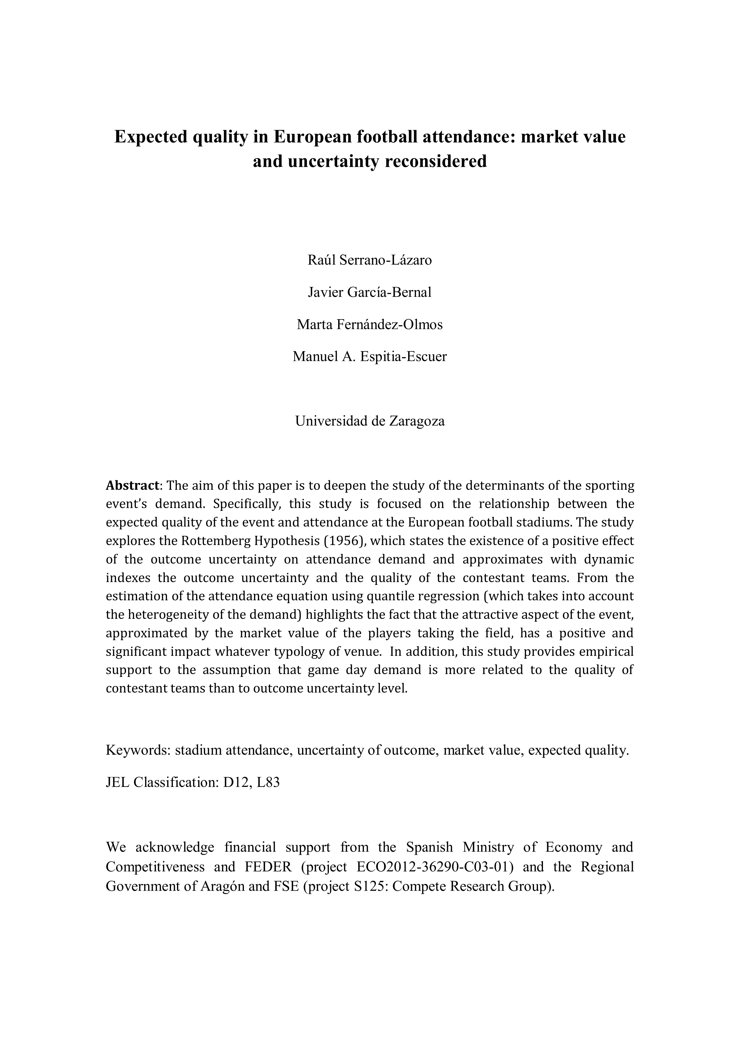 Expected quality in European football attendance: market value and uncertainty reconsidered