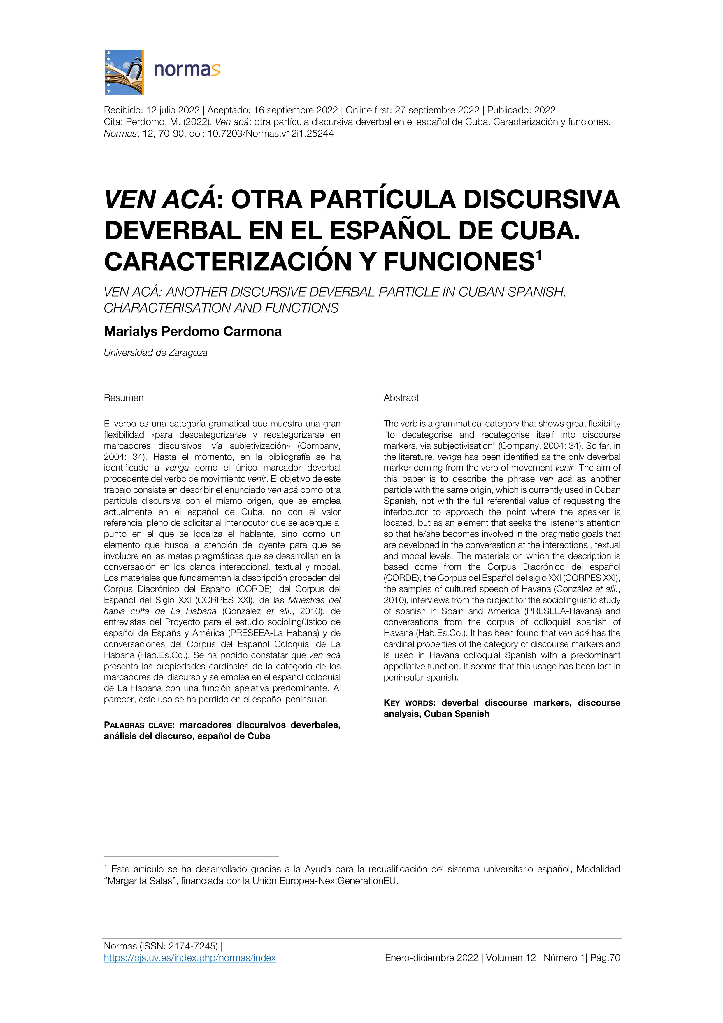 Ven acá: otra partícula discursiva deverbal en el español de cuba