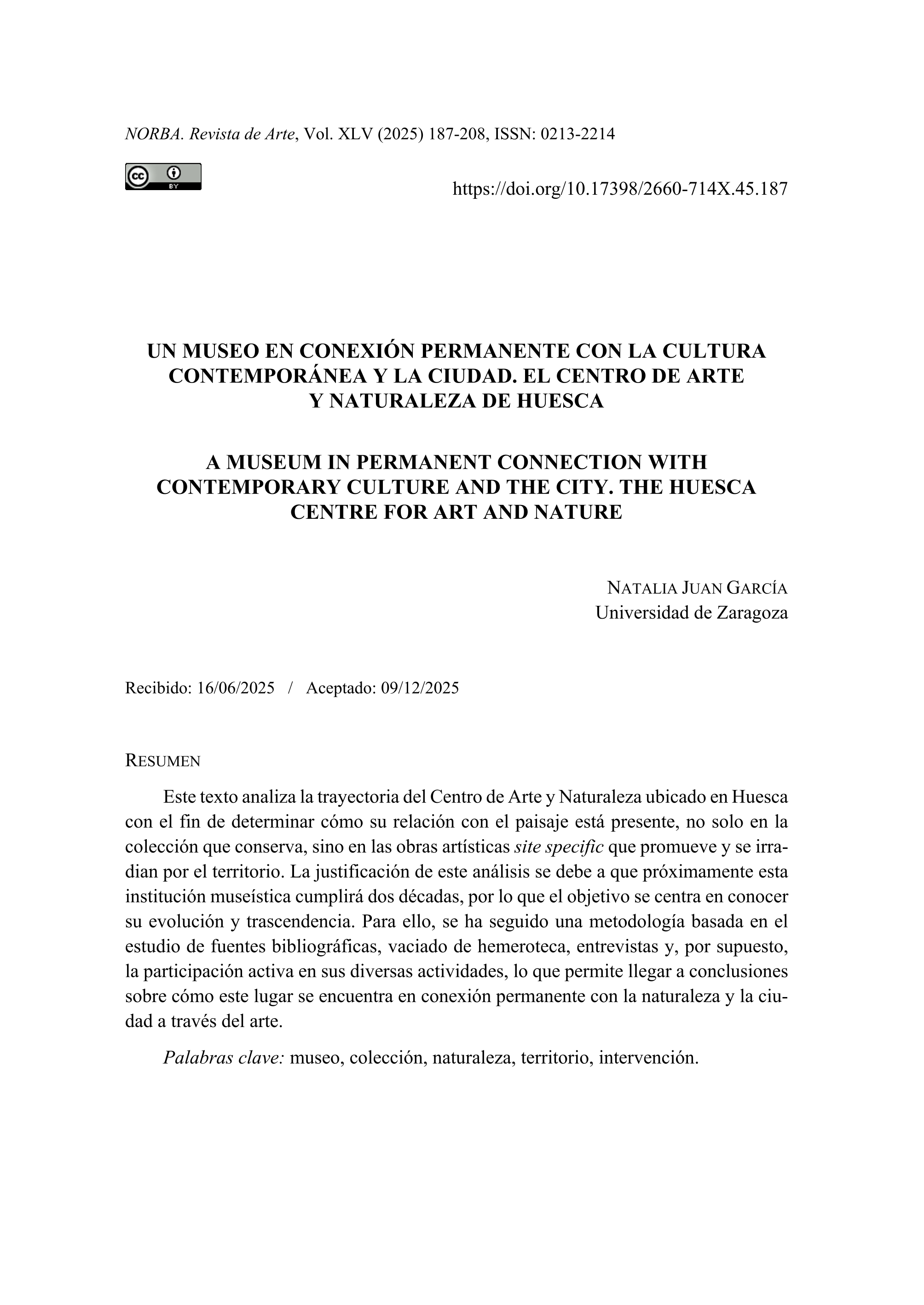 Un museo en conexión permanente con la cultura contemporánea y la ciudad.  El Centro de Arte y Naturaleza de Huesca