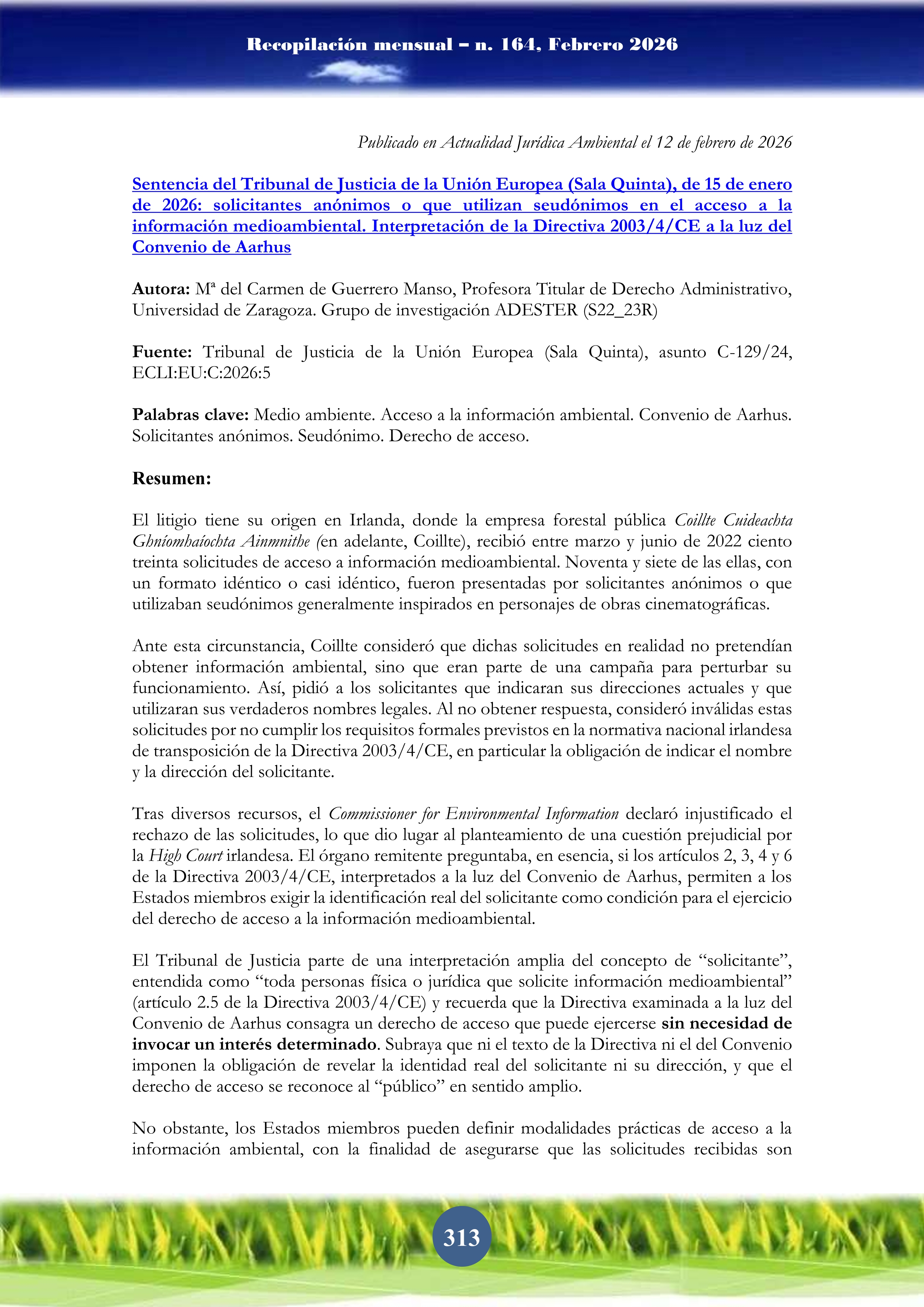 Sentencia del Tribunal de Justicia de la Unión Europea (Sala Quinta), de 15 de enero de 2026: solicitantes anónimos o que utilizan seudónimos en el acceso a la información medioambiental. Interpretación de la Directiva 2003/4/CE a la luz del Convenio de Aarhus