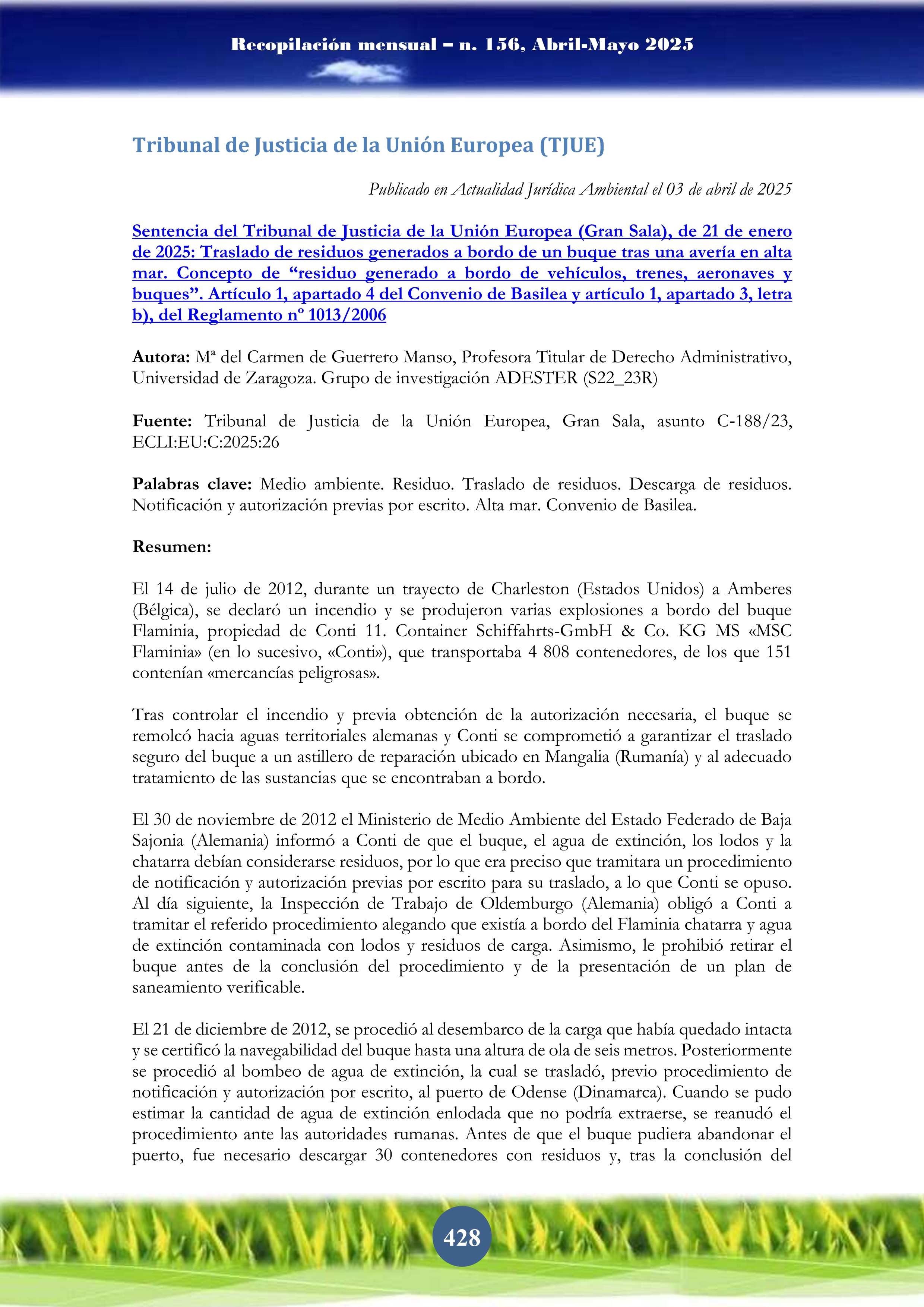 Sentencia del Tribunal de Justicia de la Unión Europea (Gran Sala), de 21 de enero de 2025: Traslado de residuos generados a bordo de un buque tras una avería en alta mar. Concepto de “residuo generado a bordo de vehículos, trenes, aeronaves y buques”. Artículo 1, apartado 4 del Convenio de Basilea