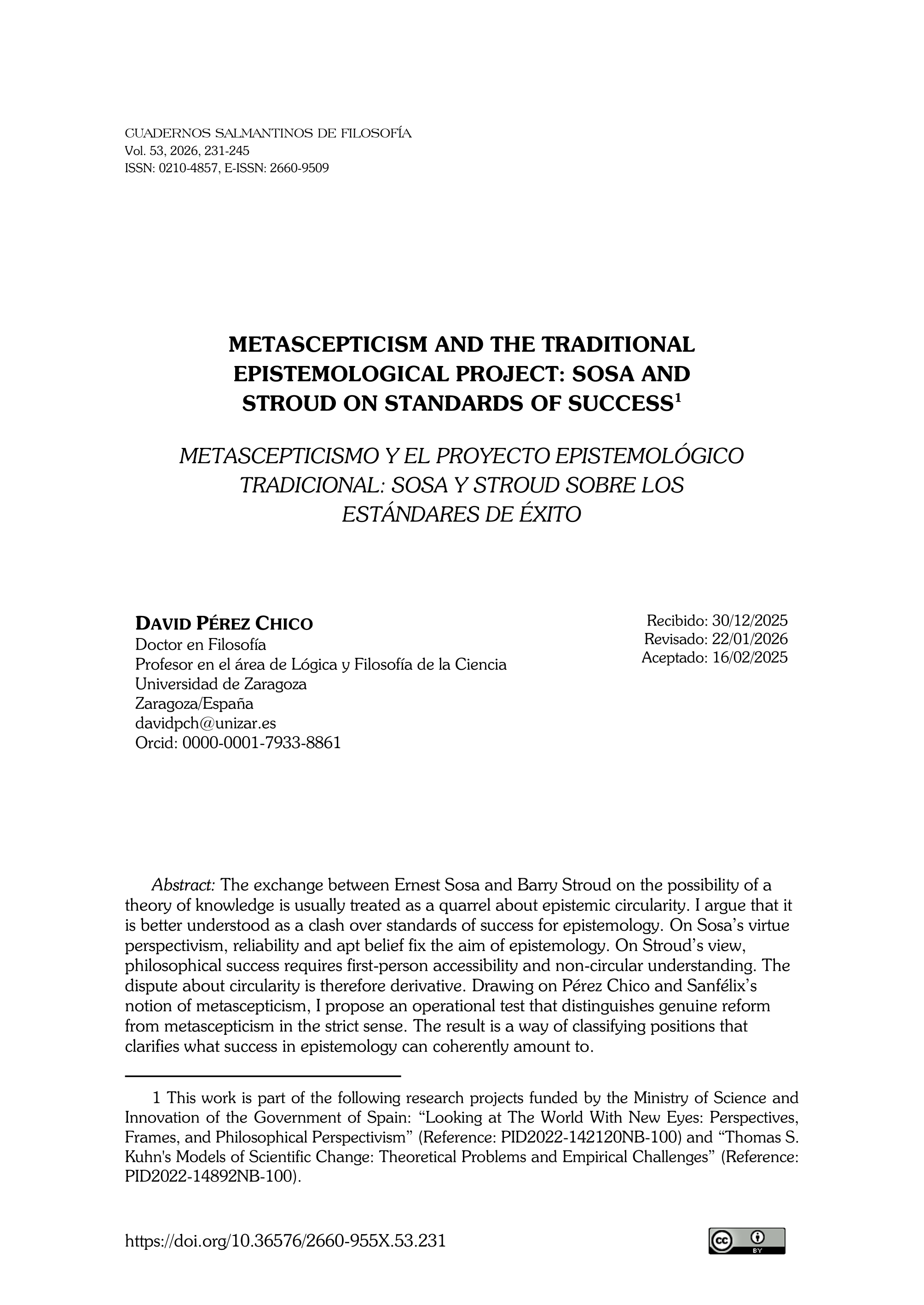 metascepticism and the traditional epistemological project: Sosa and Stroud on standards of success
