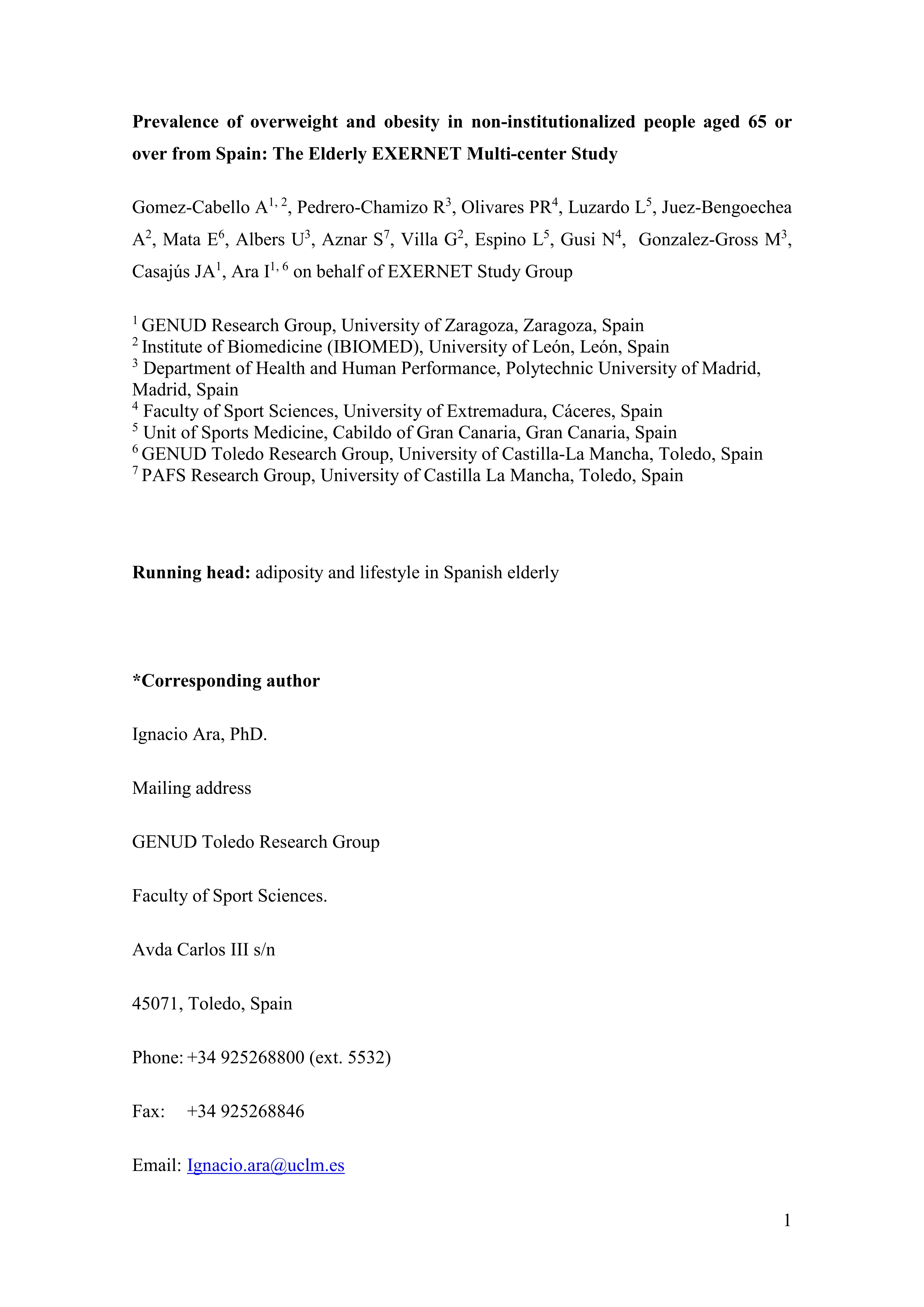 Prevalence of overweight and obesity in non-institutionalized people aged 65 or over from Spain: The elderly EXERNET multi-centre study