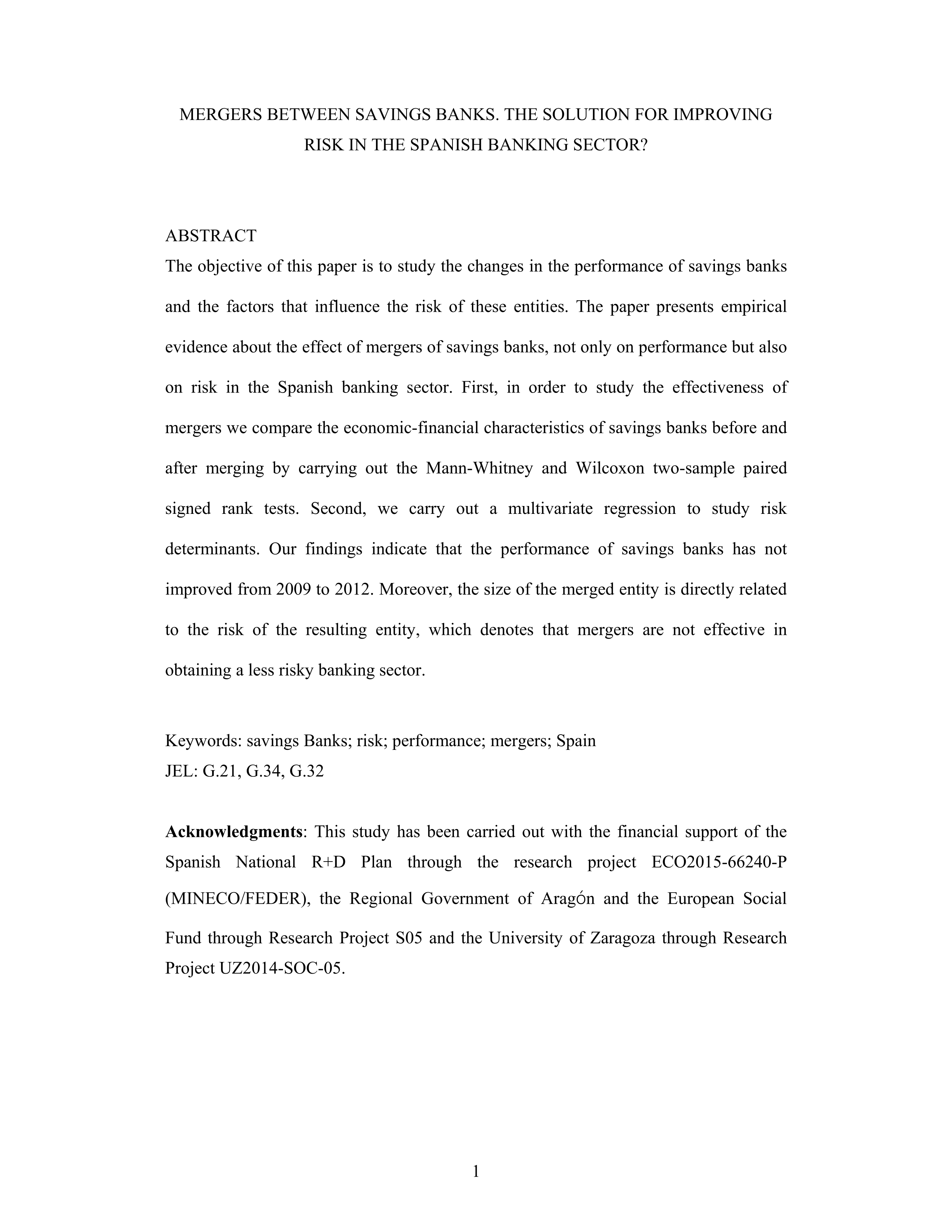 Mergers between savings banks. The solution for improving risk in the Spanish banking sector?