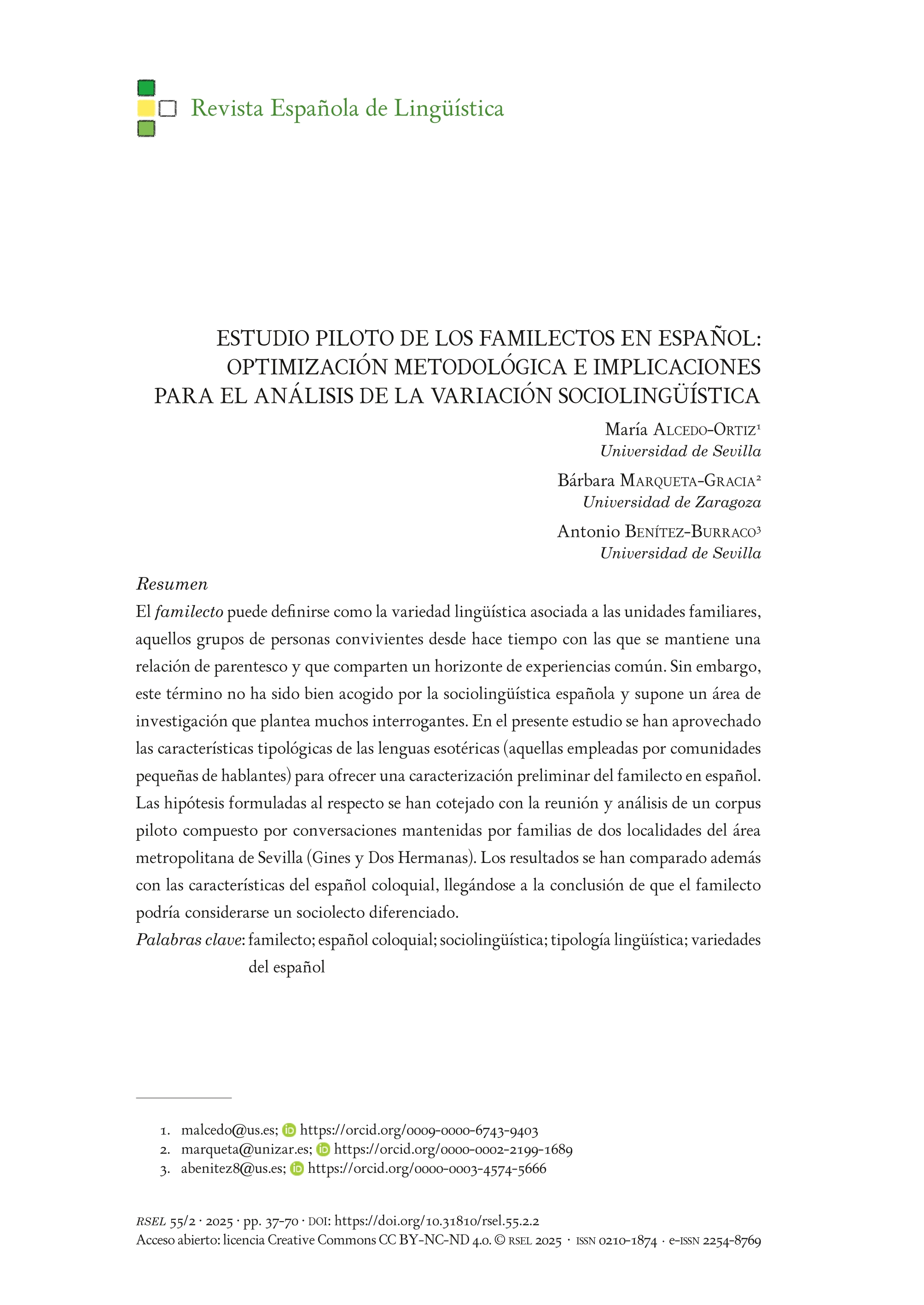 Estudio piloto de los familectos en español: optimización metodológica e implicaciones para el análisis de la variación sociolingüística