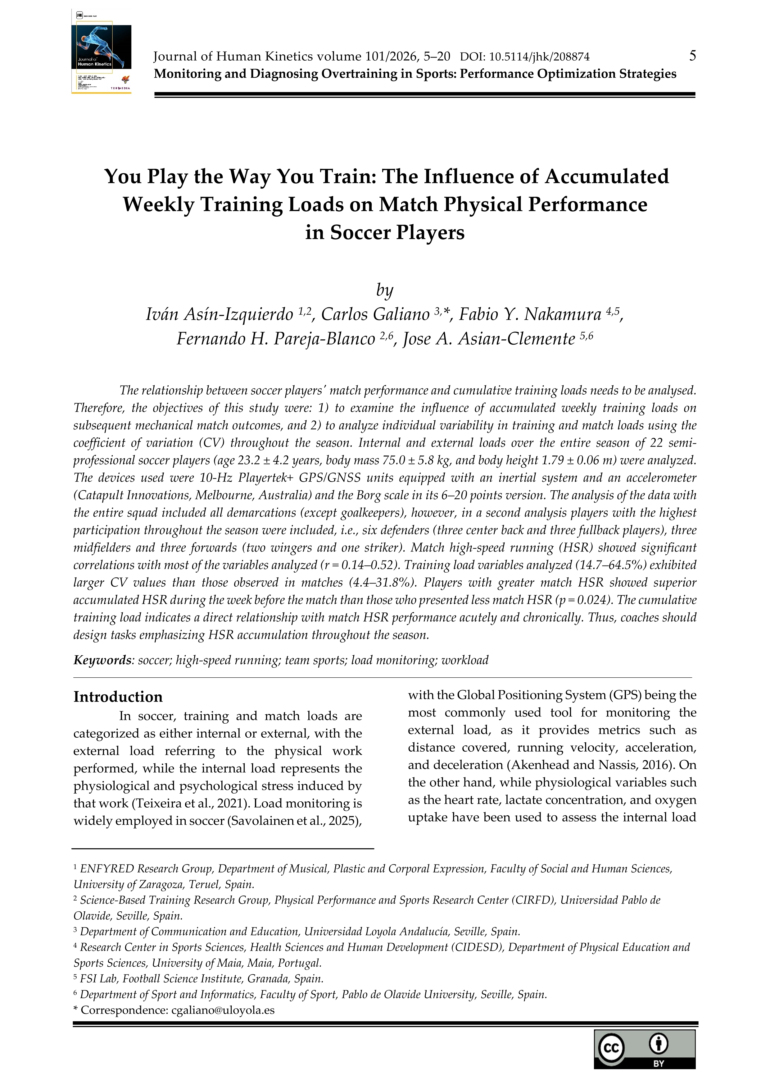 You play the way you train: the influence of accumulated weekly training load on match physical performance in football players