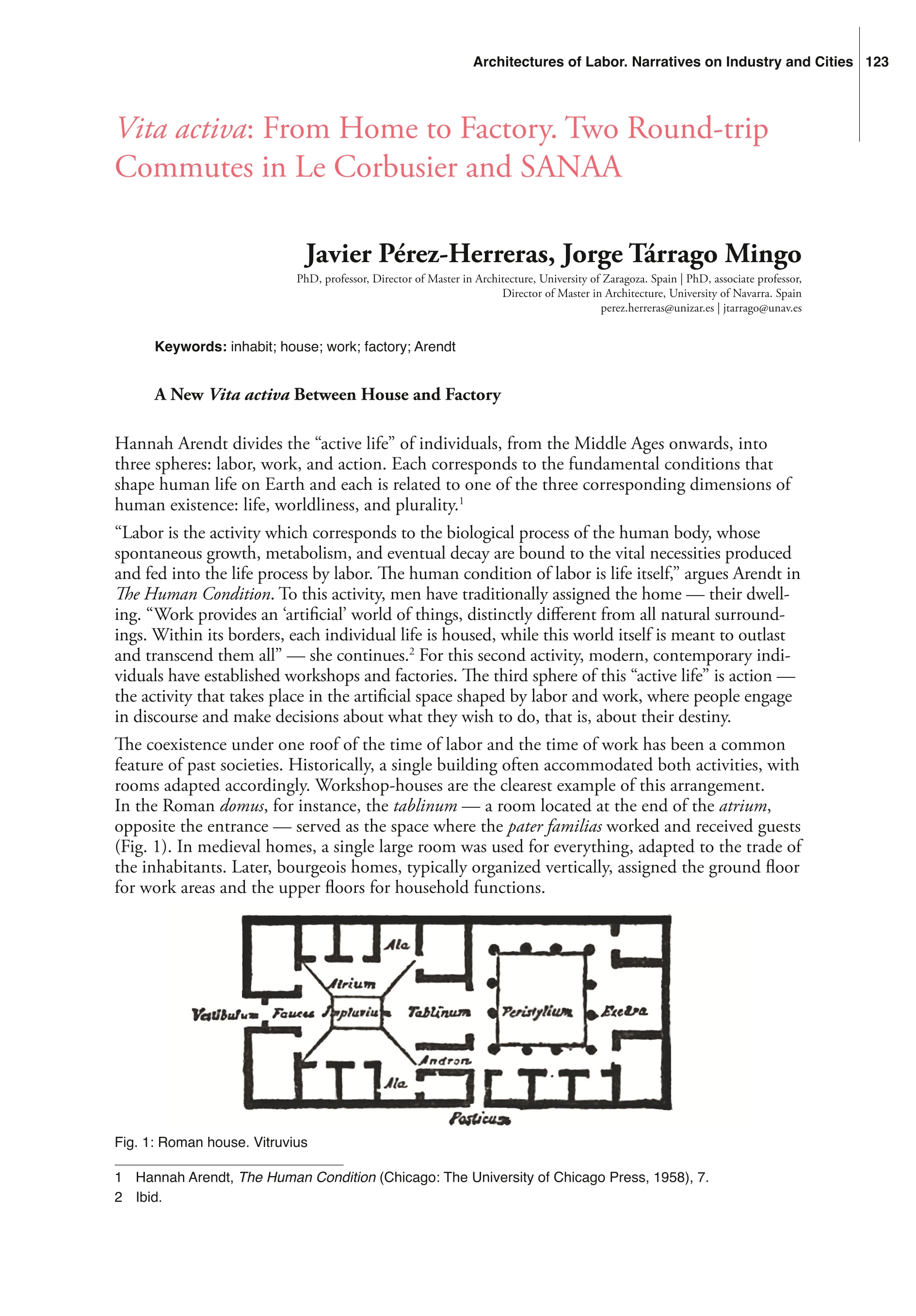 Vita activa: From Home to Factory. Two Round-trip Commutes in Le Corbusier and SANAA