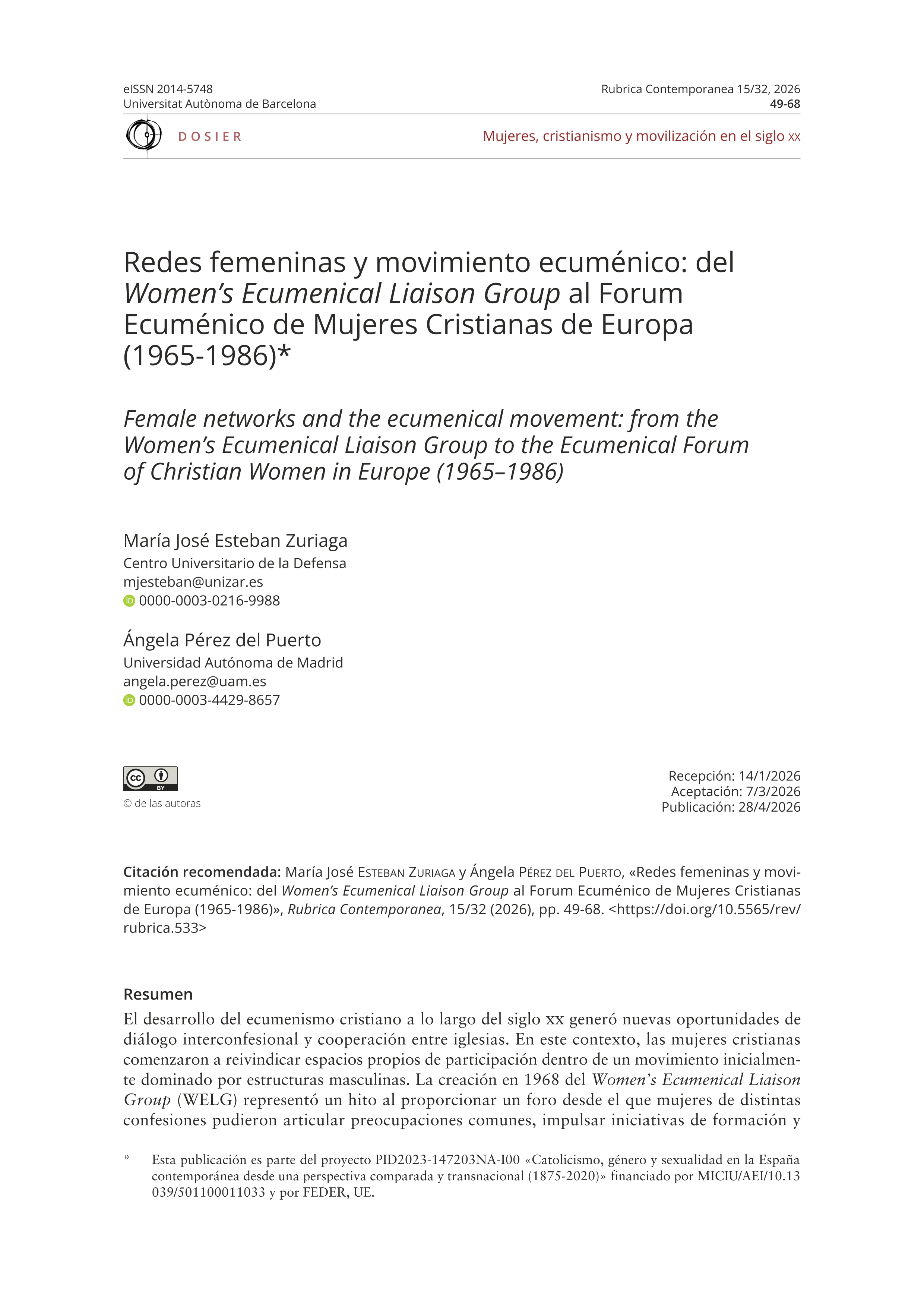 Redes femeninas y movimiento ecuménico : del Women’s Ecumenical Liaison Group al Forum Ecuménico de Mujeres Cristianas de Europa (1965-1986)