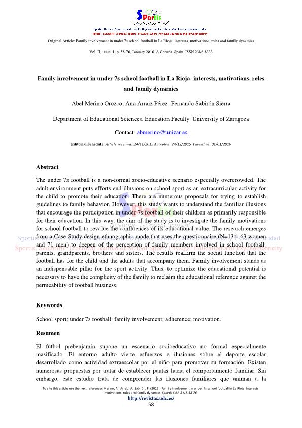 Family involvement in under 7s school football in La Rioja: interests, motivations, roles and family dynamics .