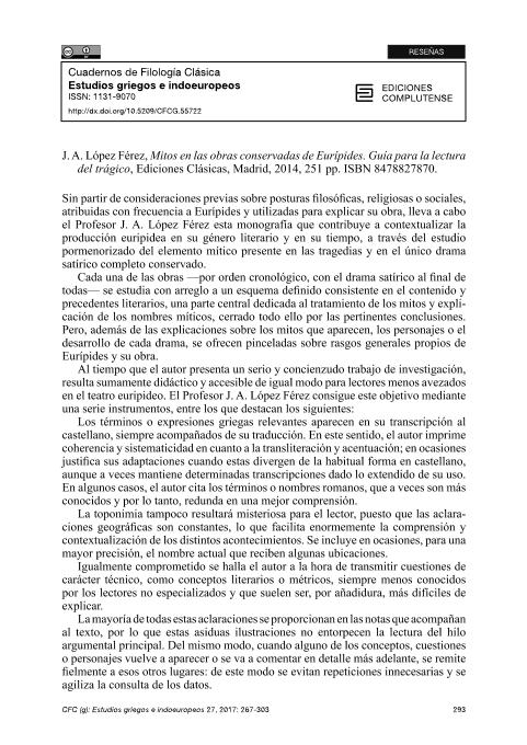 J. A. López Férez, Mitos en las obras conservadas de Eurípides. Guía para la lectura del trágico, Ediciones Clásicas, Madrid, 2014, 251 pp.
