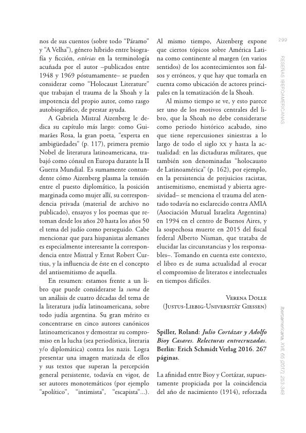 Spiller, Roland: Julio Cortázar y Adolfo Bioy Casares. Relecturas entrecruzadas. Berlin: Erich Schmidt Verlag 2016. 267 páginas.