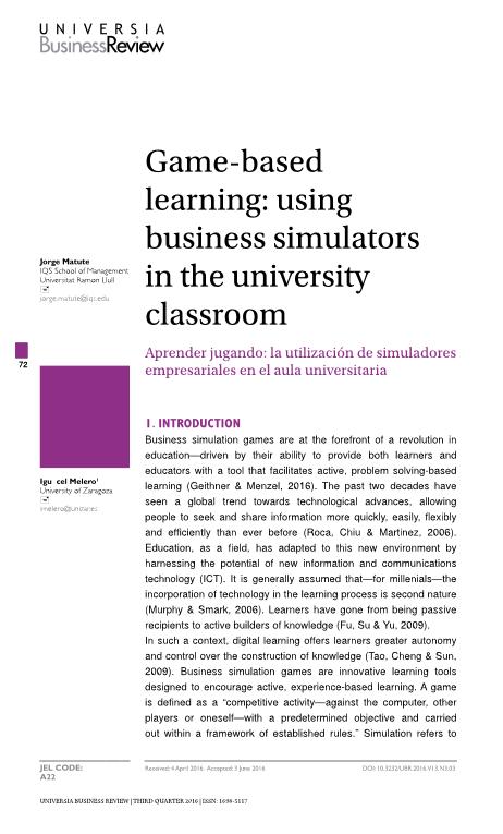 Game-based learning: using business simulators in the university classroom [Aprender jugando: la utilización de simuladores empresariales en el aula universitaria]