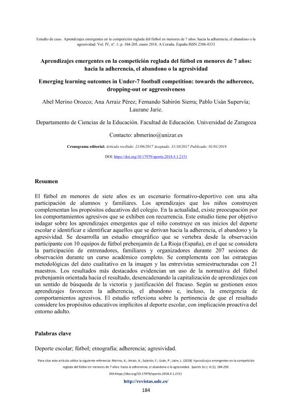 Aprendizajes emergentes en la competición prebenjamín reglada del fútbol: hacia la adherencia, el abandono o la agresividad