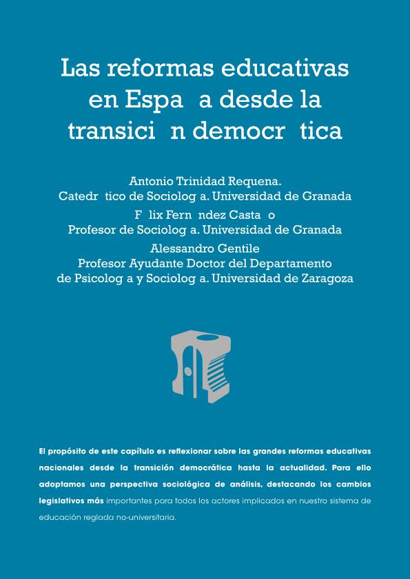 Las reformas educativas en España desde la transición democrática