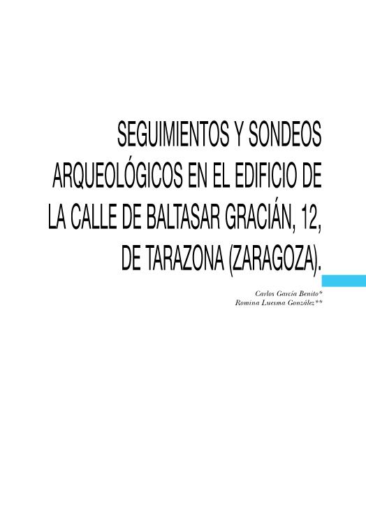 Seguimientos y sondeos arqueológicos en el edificio de la calle de Baltasar Gracián, 12, de Tarazona (Zaragoza)
