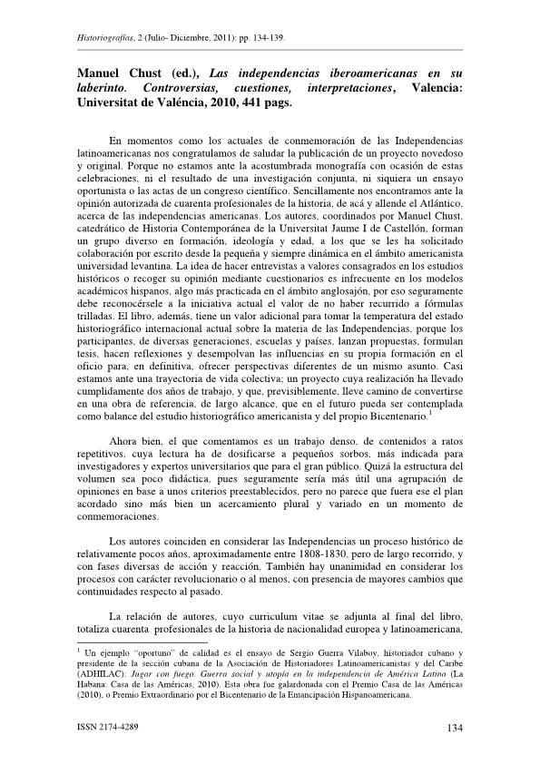 Manuel Chust (ed.), Las independencias iberoamericanas en su laberinto. Controversias, cuestiones, interpretaciones, Valencia: Universitat de Valéncia, 2010, 441 pags.