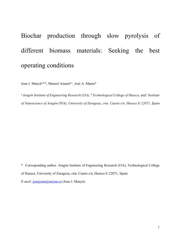 Biochar production through slow pyrolysis of different biomass materials: Seeking the best operating conditions