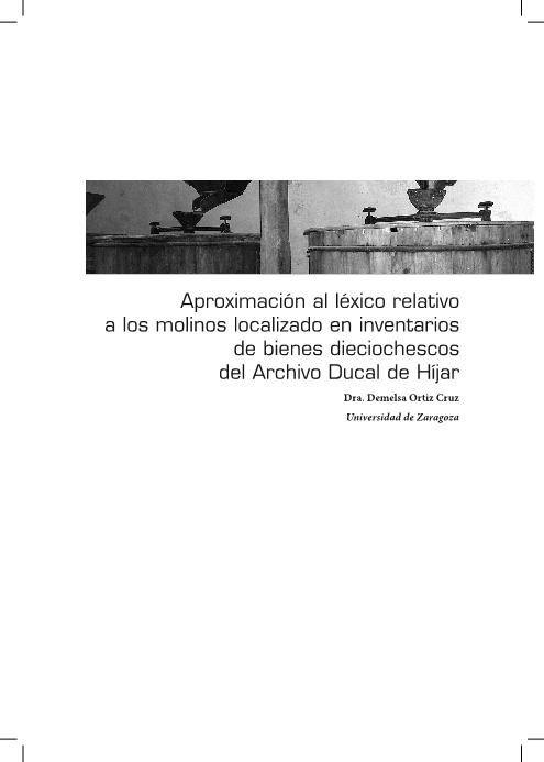 Aproximación al léxico relativo a los molinos localizado en inventarios de bienes dieciochescos del Archivo Ducal de Híjar