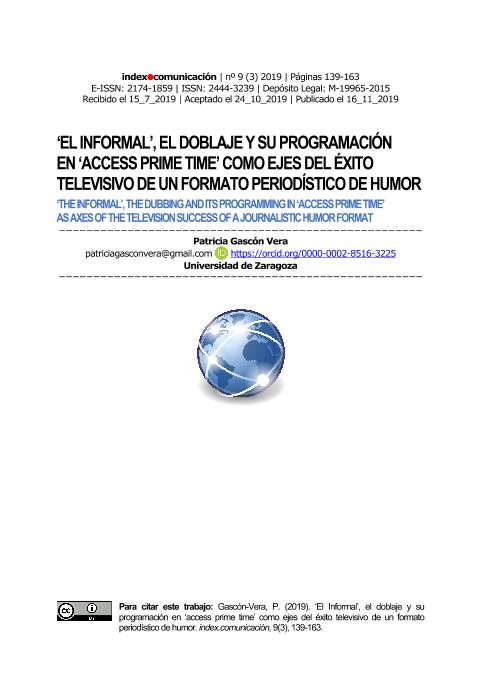 ‘El Informal’, el doblaje y su programación en 'access prime time' como ejes del éxito televisivo de un formato periodístico de humor